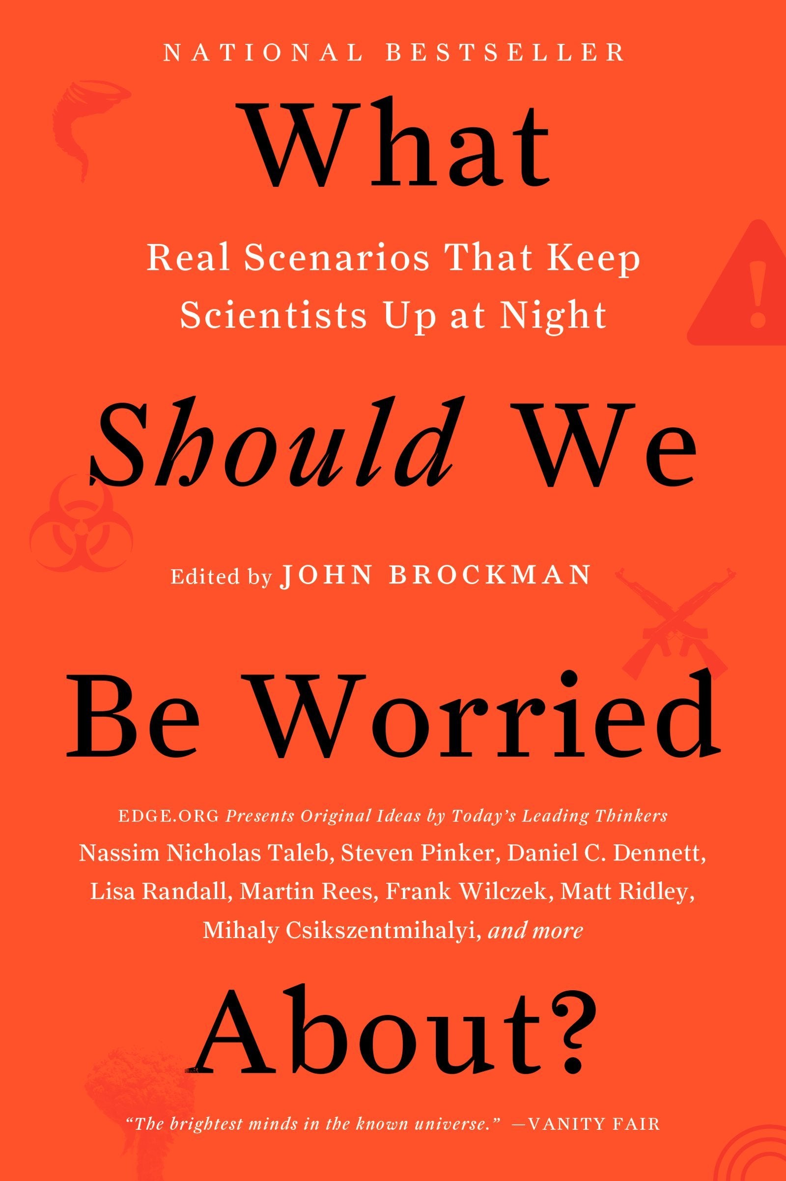 What Should We Be Worried About?: Real Scenarios That Keep Scientists Up at Night: 13 (Edge Question Series)