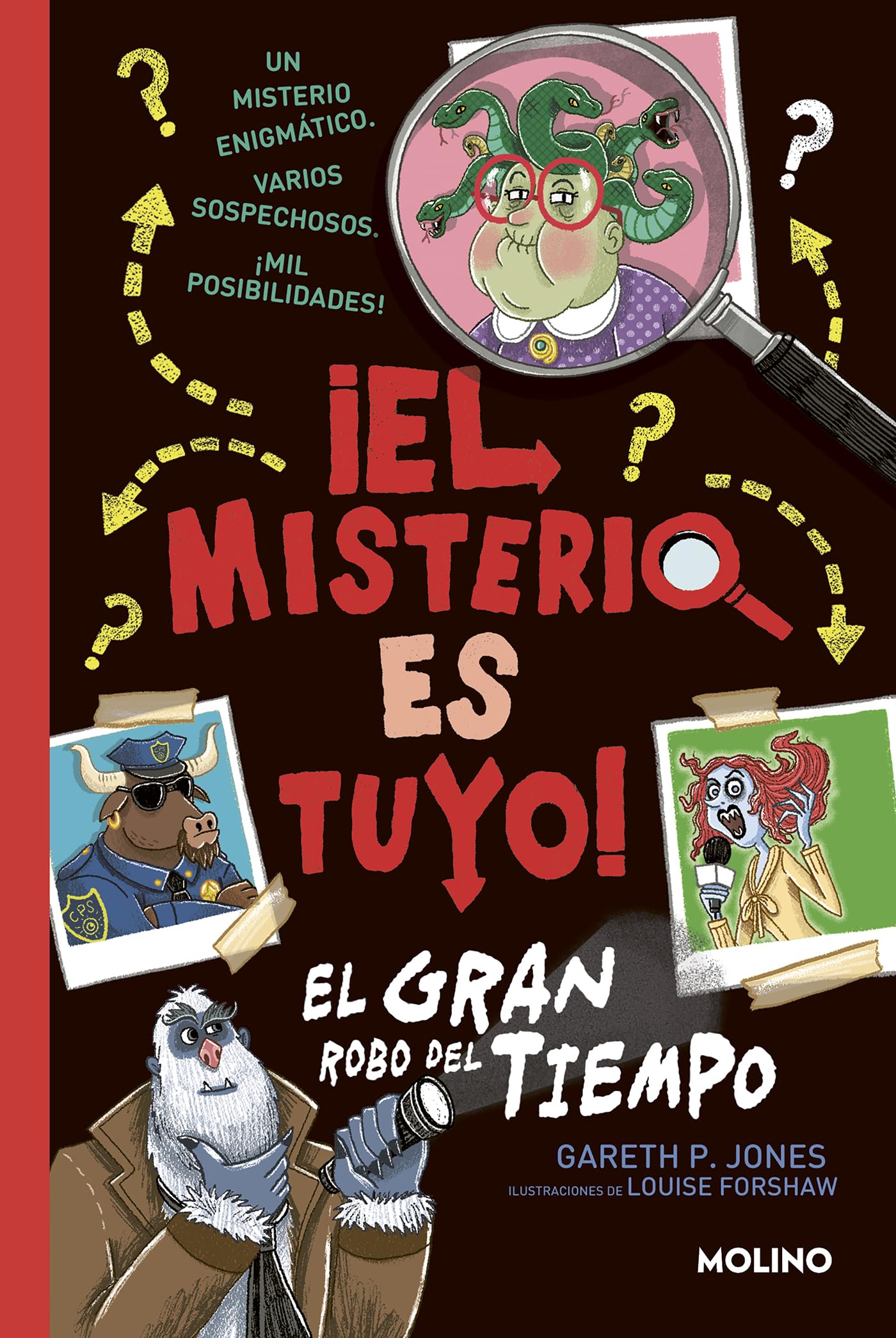 ¡El misterio es tuyo! 2 - El gran robo del tiempo: The Time Thief (Ficción Kids)