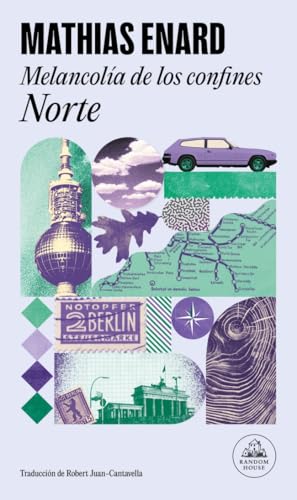 Melancolía de los confines: Norte (Random House)