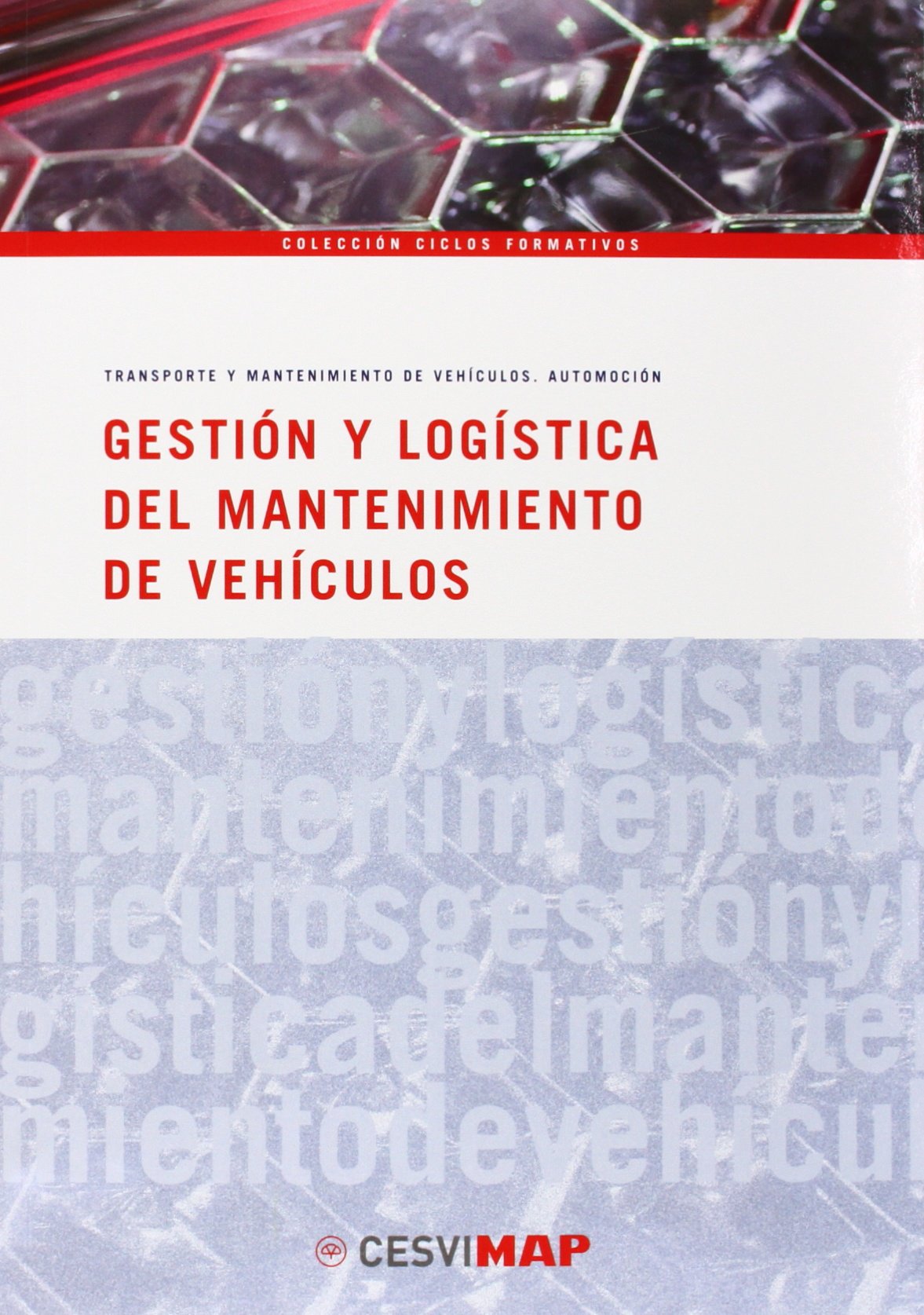 Gestión y logística del mantenimiento de vehiculos