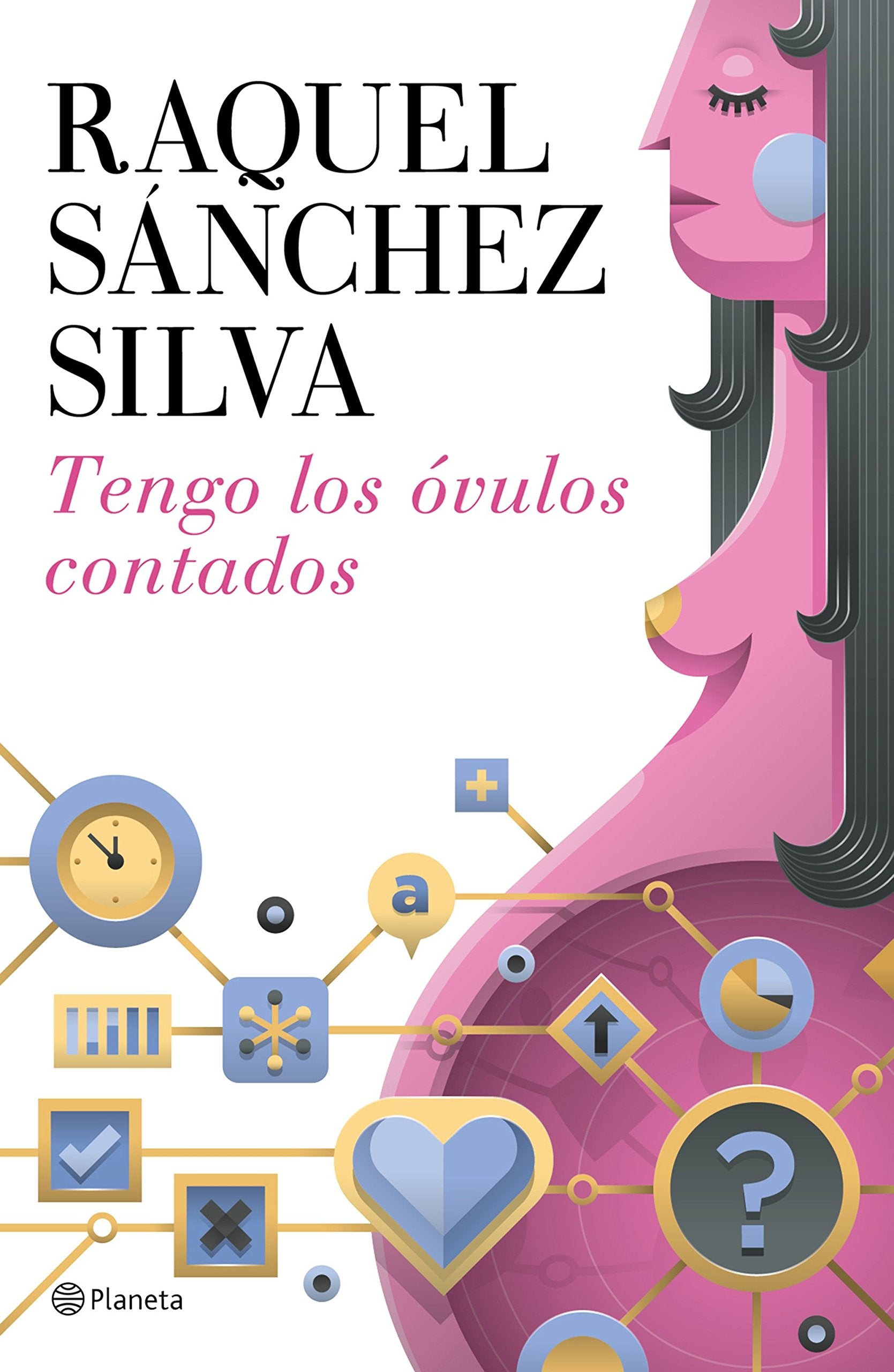 Tengo los óvulos contados (Planeta)