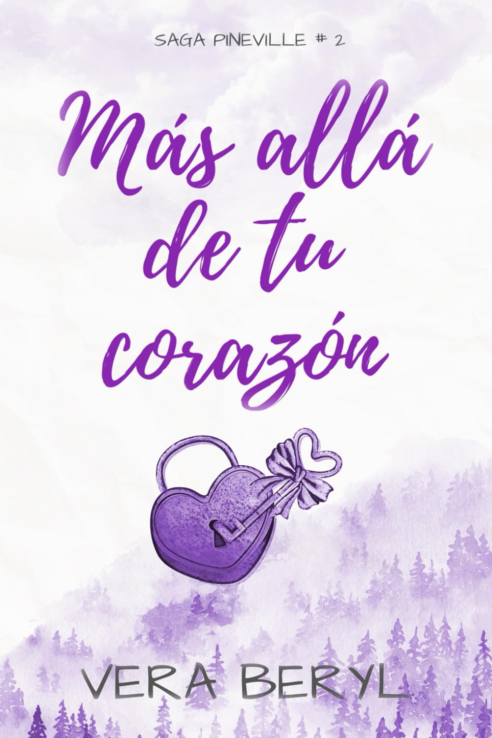 Más allá de tu corazón (Pineville)