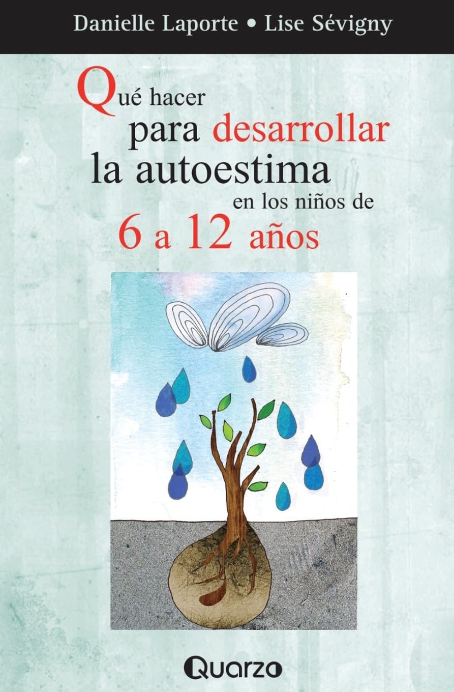 Que Hacer para Desarrollar la Autoestima en Los Ninos de 6 a 12 Anos