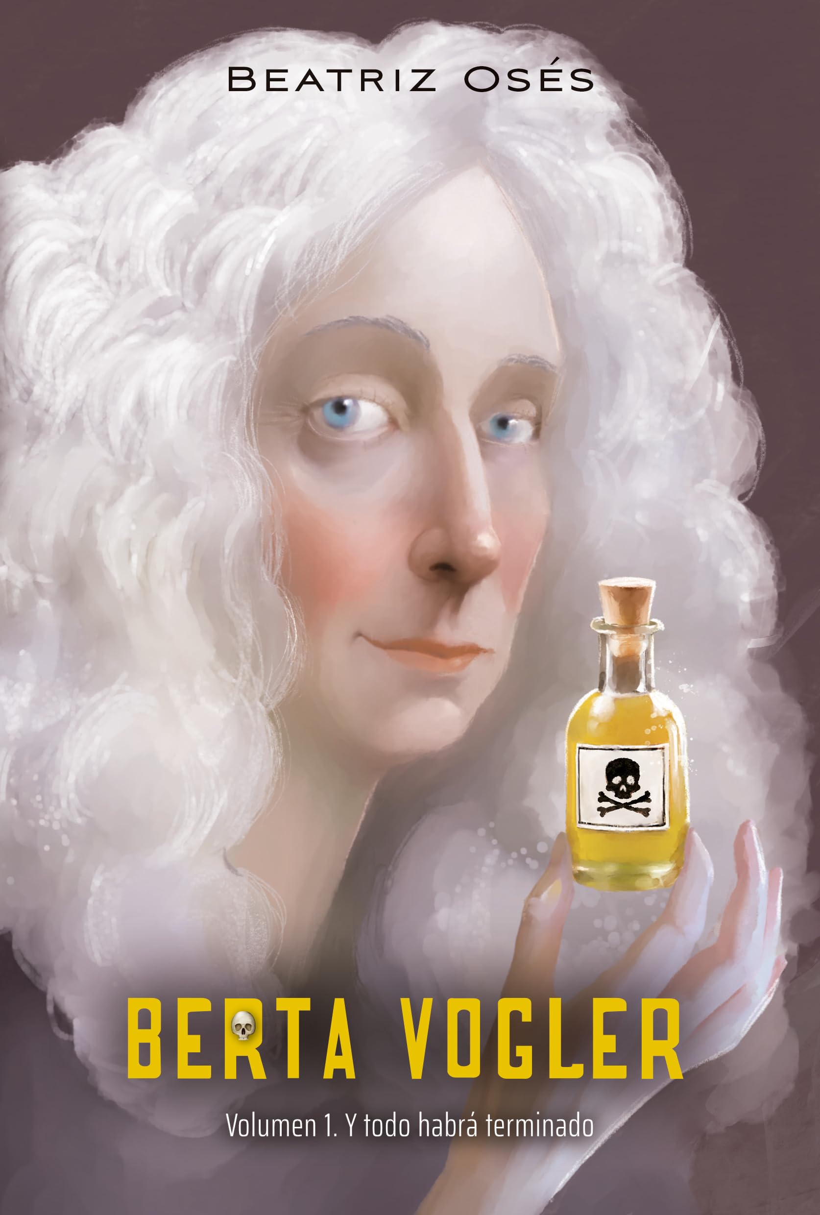 BERTA VOGLER 1. Y todo habrá terminado
