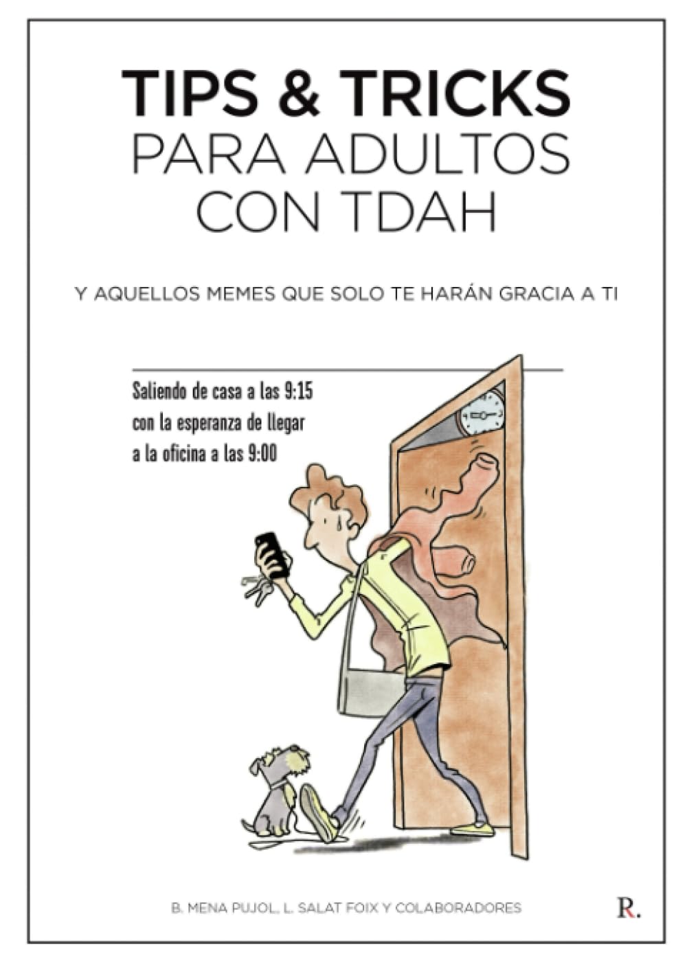 Tips & Tricks para adultos con TDAH y aquellos memes que solo te harán gracia a ti