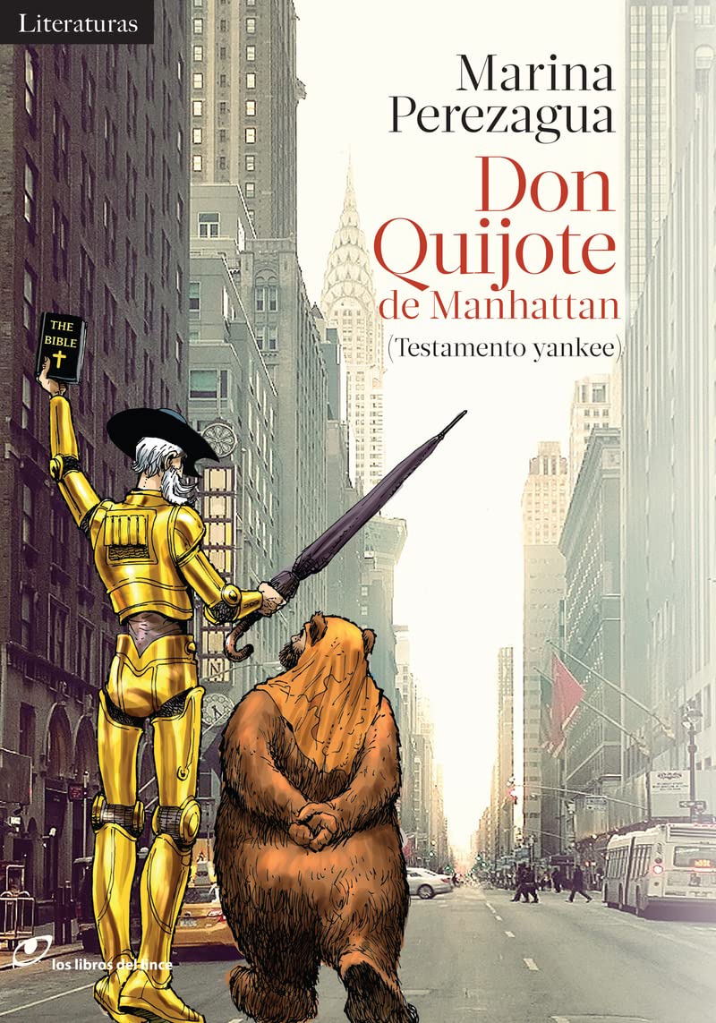 Don Quijote de Manhattan: Testamento yankee (LITERATURAS)