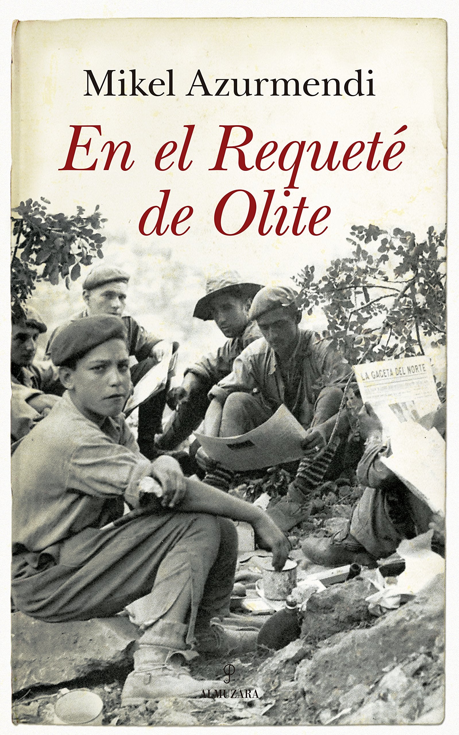 En el Requeté de Olite (Novela histórica)