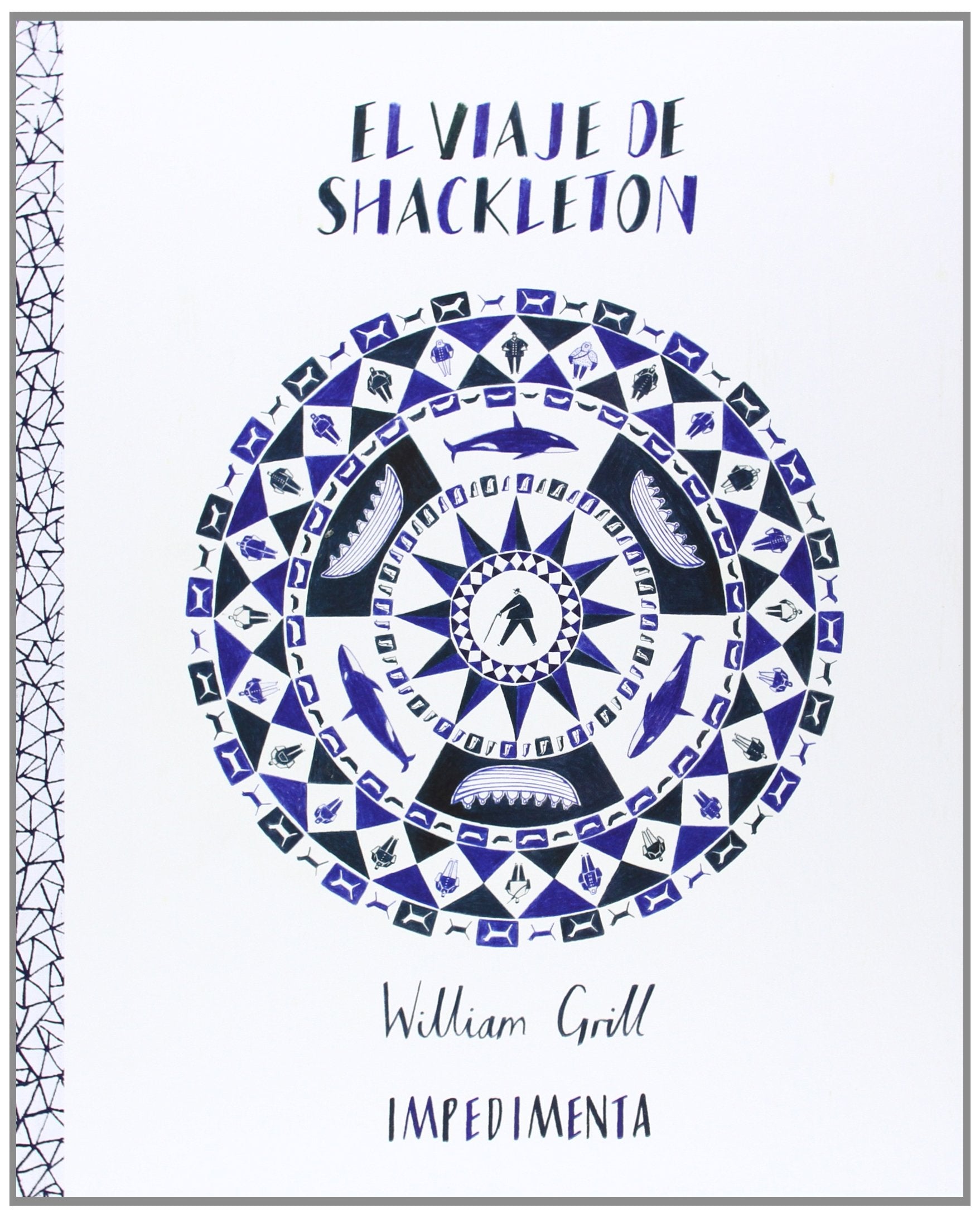 El Viaje De Shackleton: 7 (El chico amarillo)