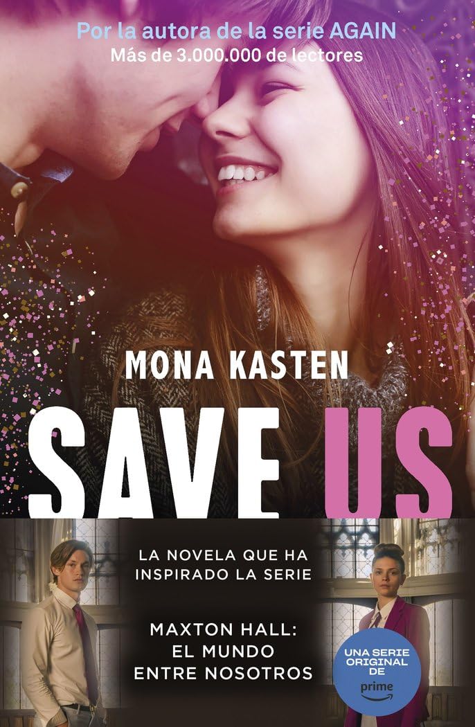 Save 3. Save us: La trilogía que ha inspirado la serie Maxton Hall (Bestseller)