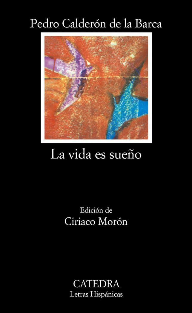 La vida es sueño: 57 (Letras Hispánicas)