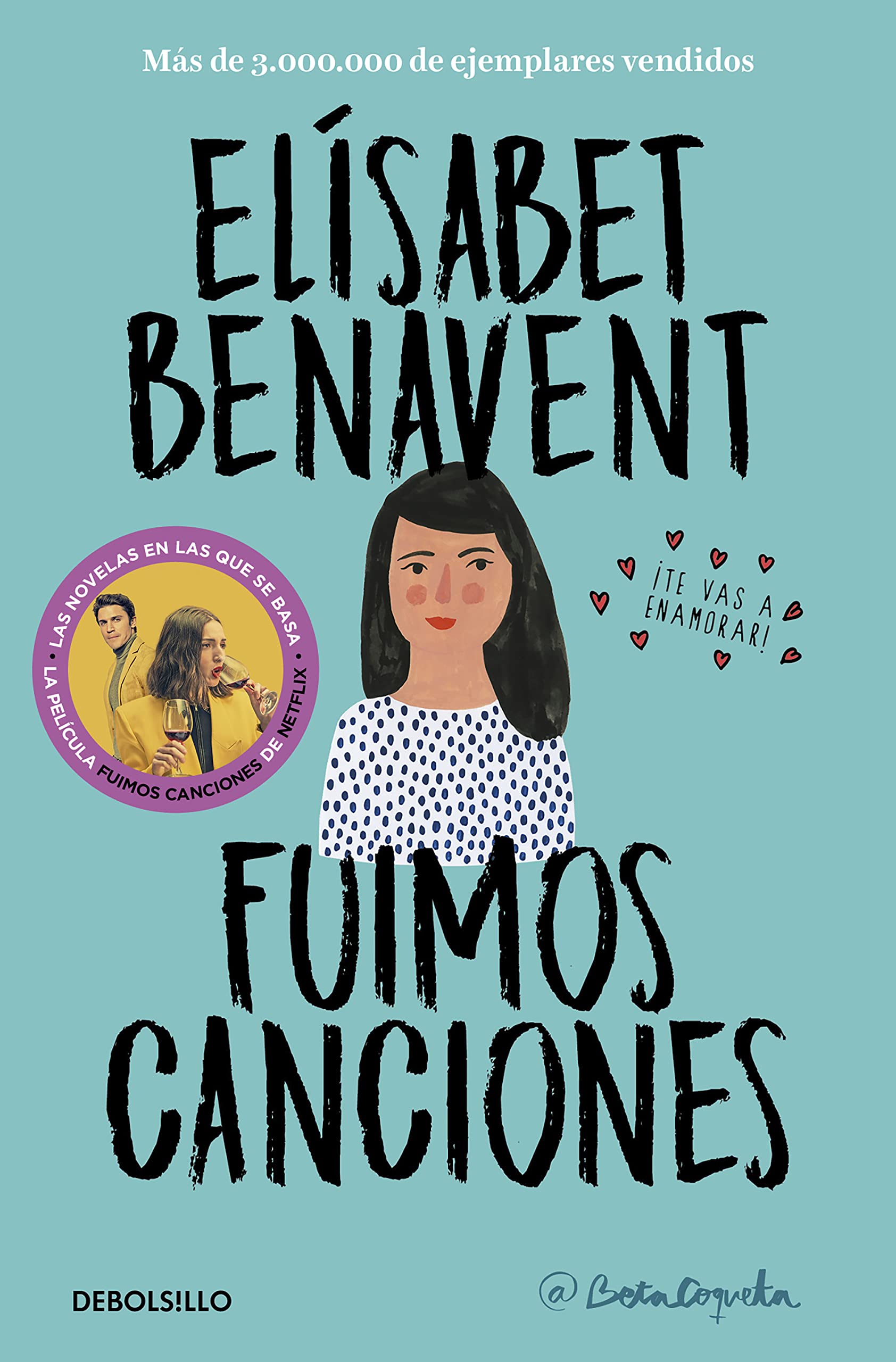Fuimos canciones / Sounds Like Love: 1 (Best Seller | Ficción)