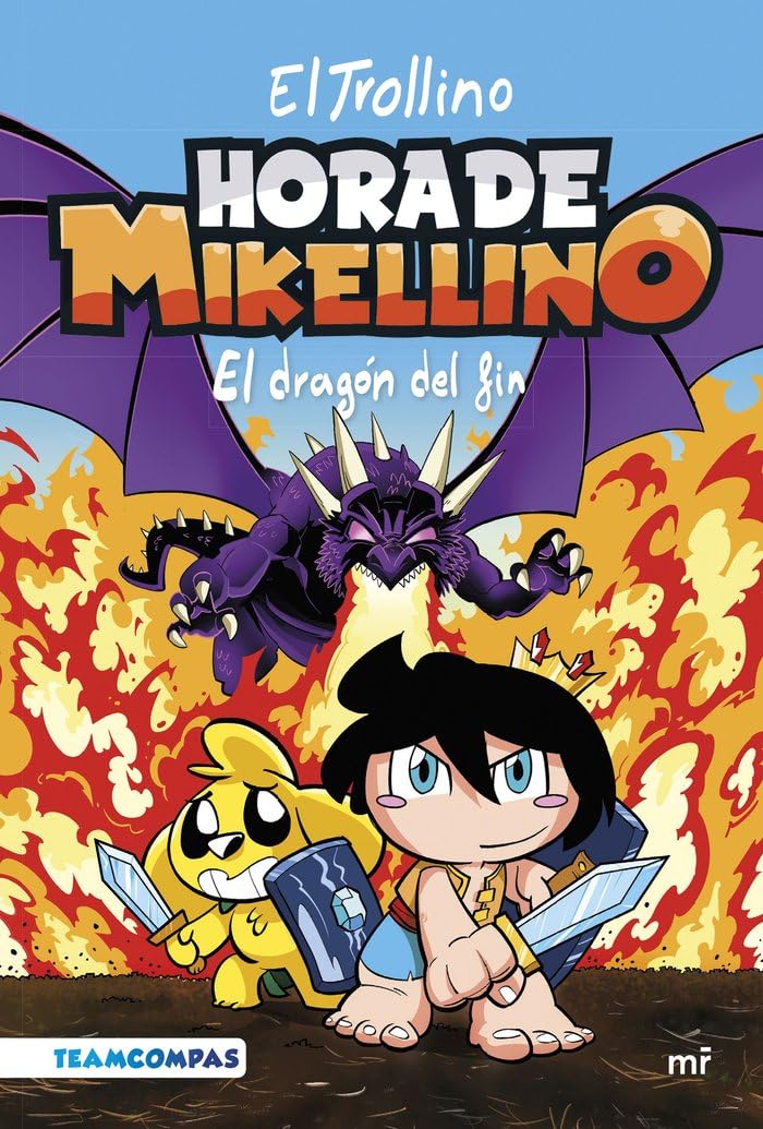 Hora de Mikellino 2. El dragón del fin (Universo Compas)