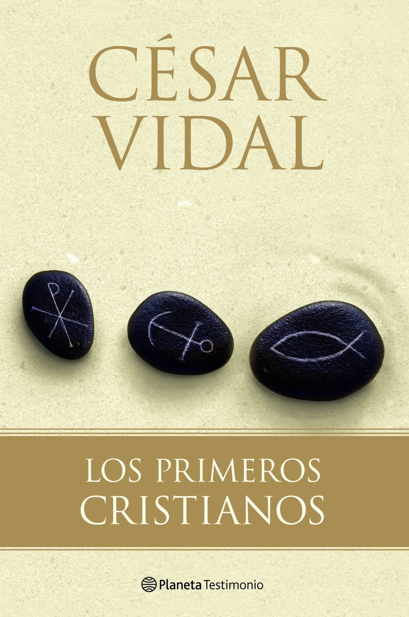 Los primeros cristianos: 1 (Planeta Testimonio)
