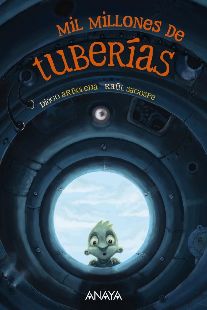 Mil millones de tuberías (LITERATURA INFANTIL - Narrativa infantil)