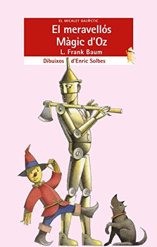 El meravellós Màgic d'Oz: 7 (El Micalet Galàctic)
