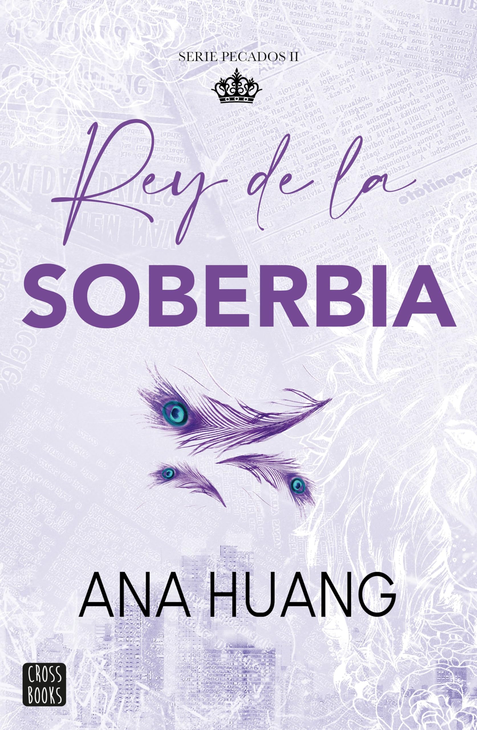 Pecados 2. Rey de la soberbia (Ficción)