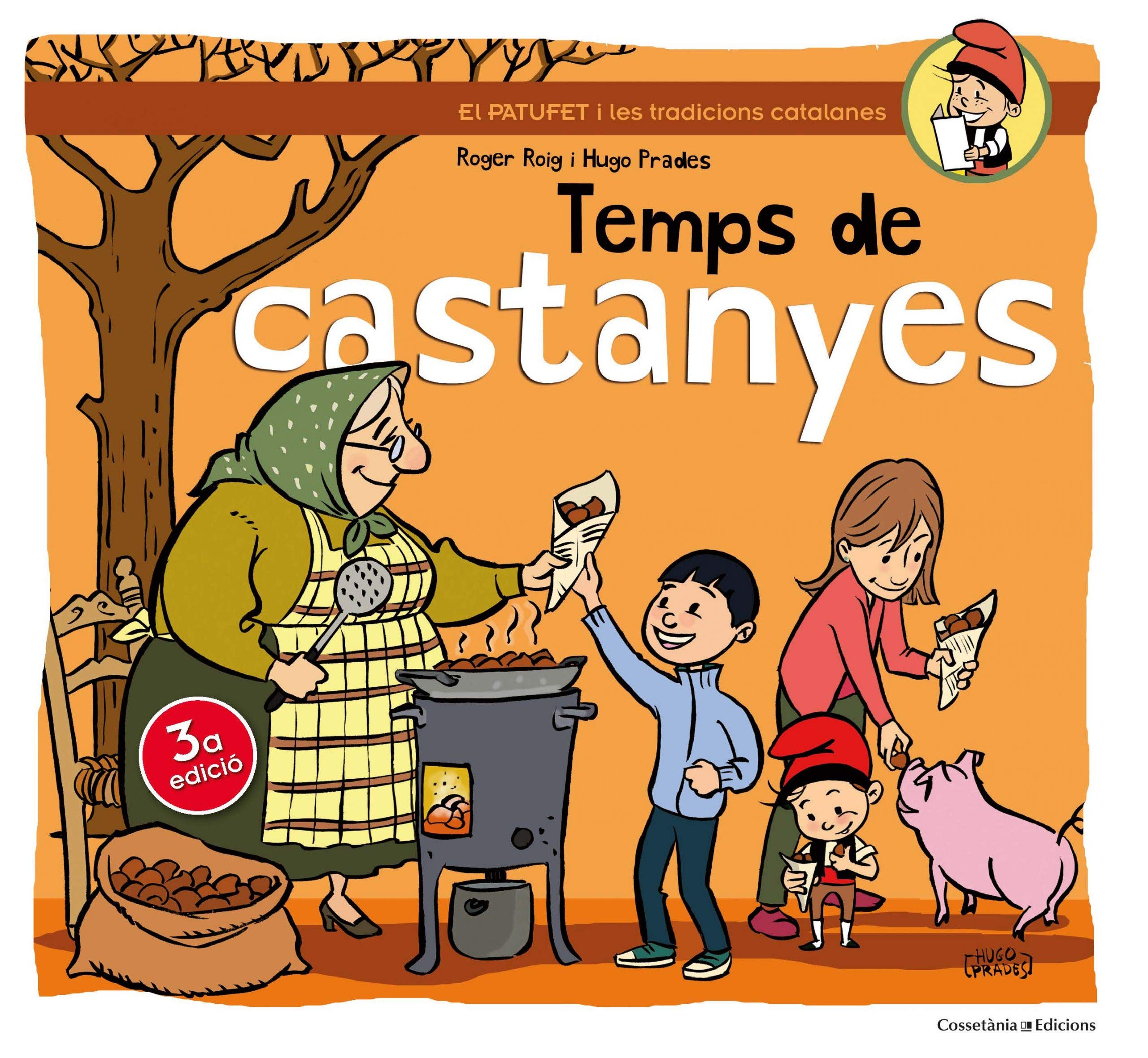 Temps De Castanyes: 4 (El Patufet)