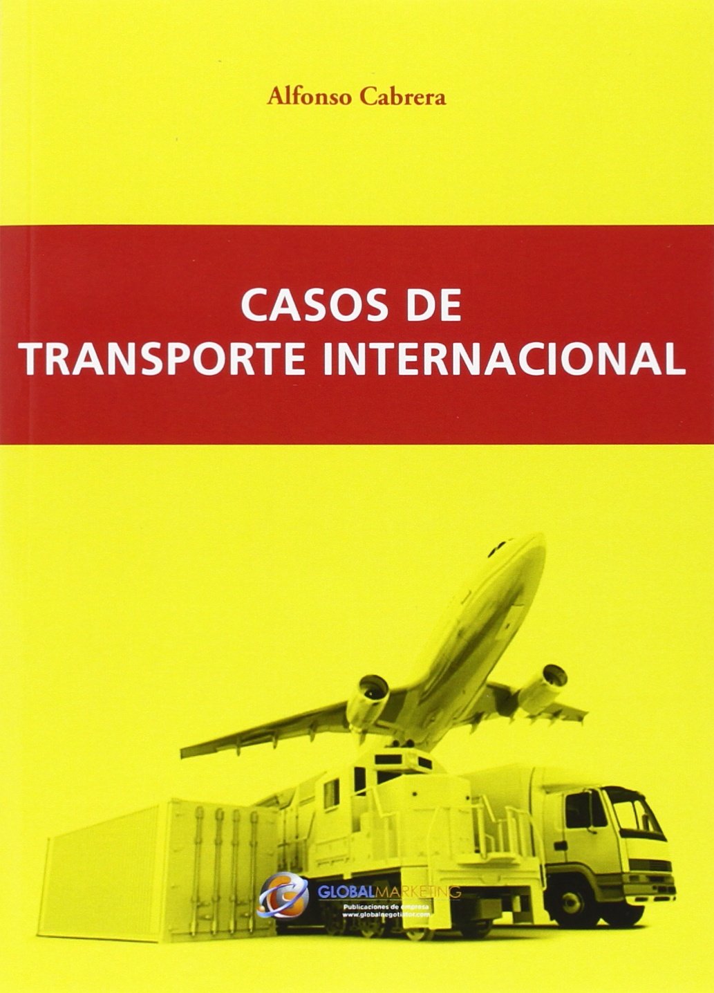 Casos De Transporte Internacional (ECONOMIA)