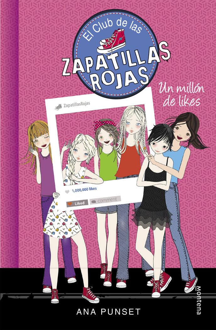 El Club de las Zapatillas Rojas 12 - Un millón de likes (Jóvenes lectores)