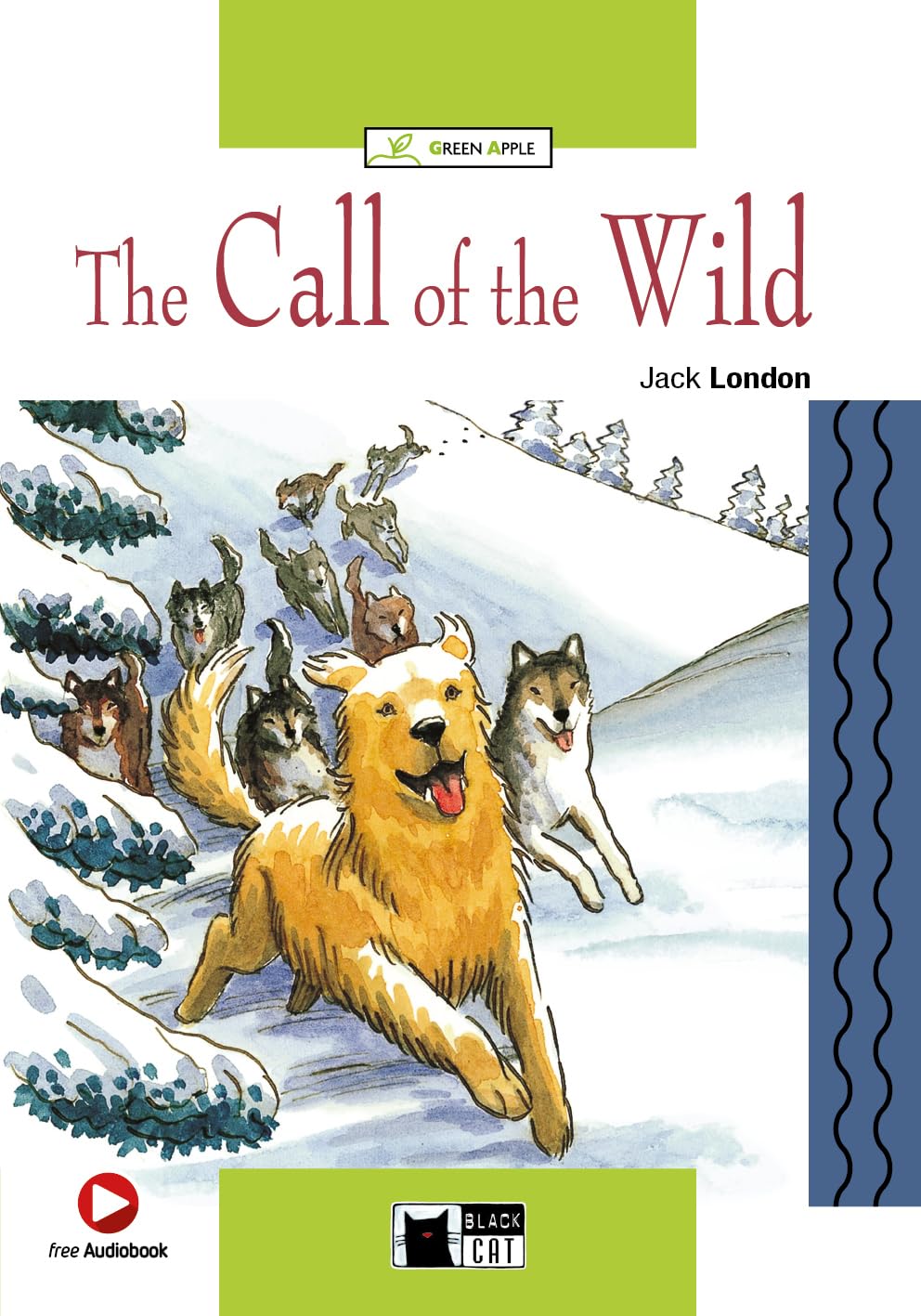 CALL OF THE WILD+CD STEP 2 A2 B1: The Call of the Wild + audio CD (Green apple) - 9788877548597