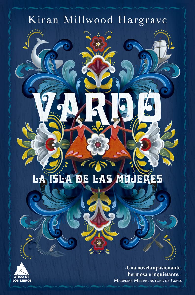 Vardo: La isla de las mujeres: 69 (Ático de los Libros)