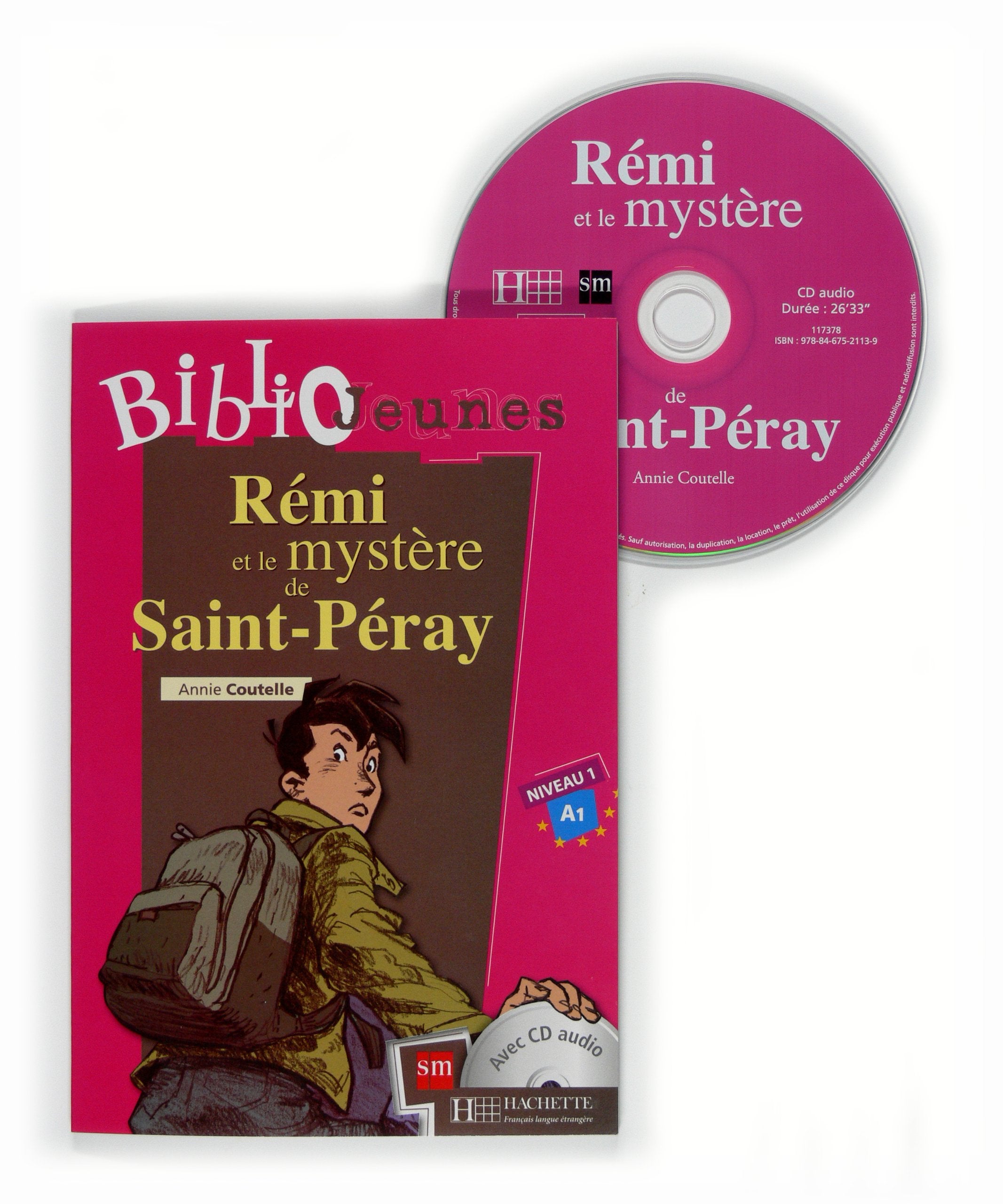 Rémi et le mystère de Saint-Péray. Bibliojeunes Niveau A1