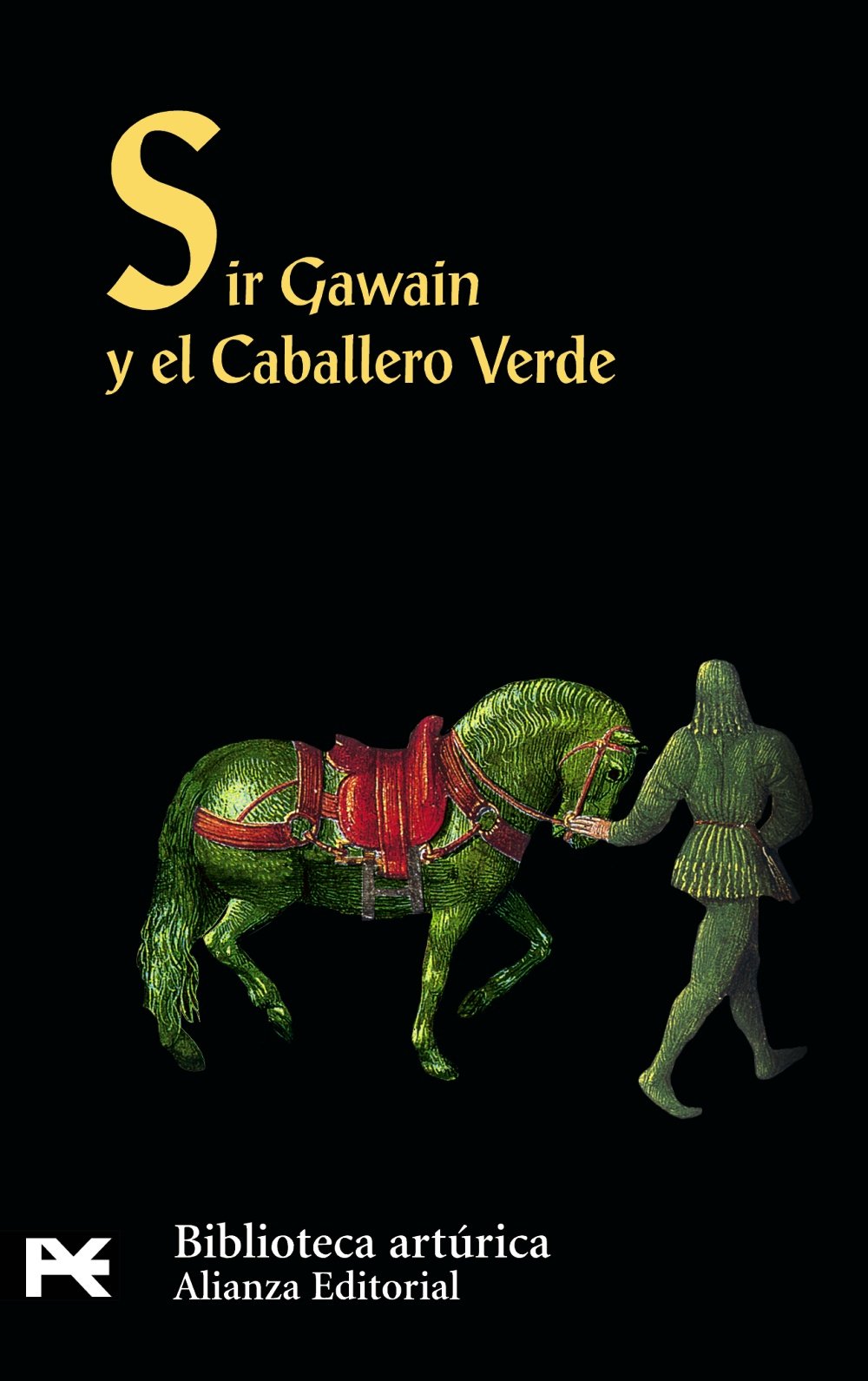 Sir Gawain y el caballero verde / And the Green Knight