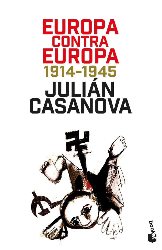 Europa contra Europa: 1914-1945 (Historia)