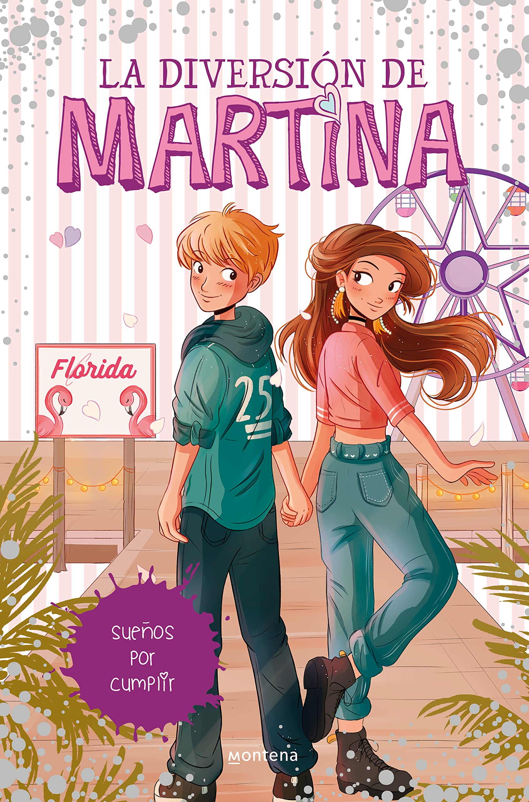 La diversión de Martina 10 - Sueños por cumplir (Jóvenes lectores)