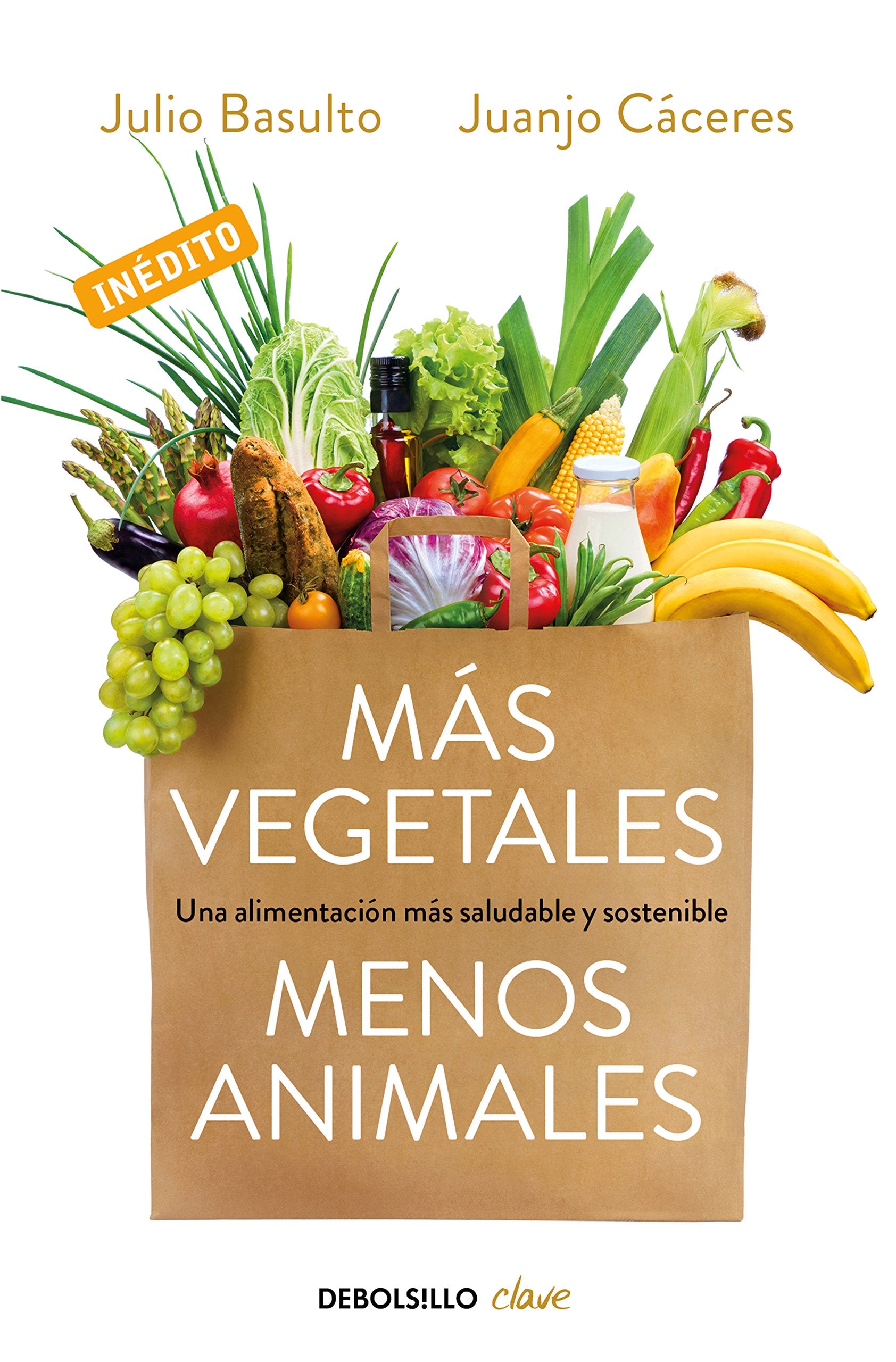 Más vegetales, menos animales: Una alimentación más saludable y sostenible (Best Seller | No Ficción)