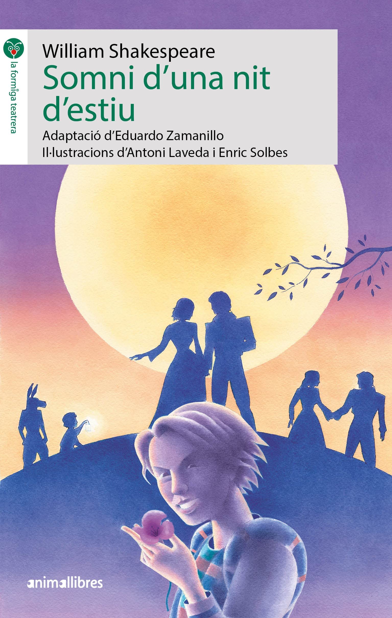 Somni D'una Nit D'estiu: 3 (La Formiga Teatrera)