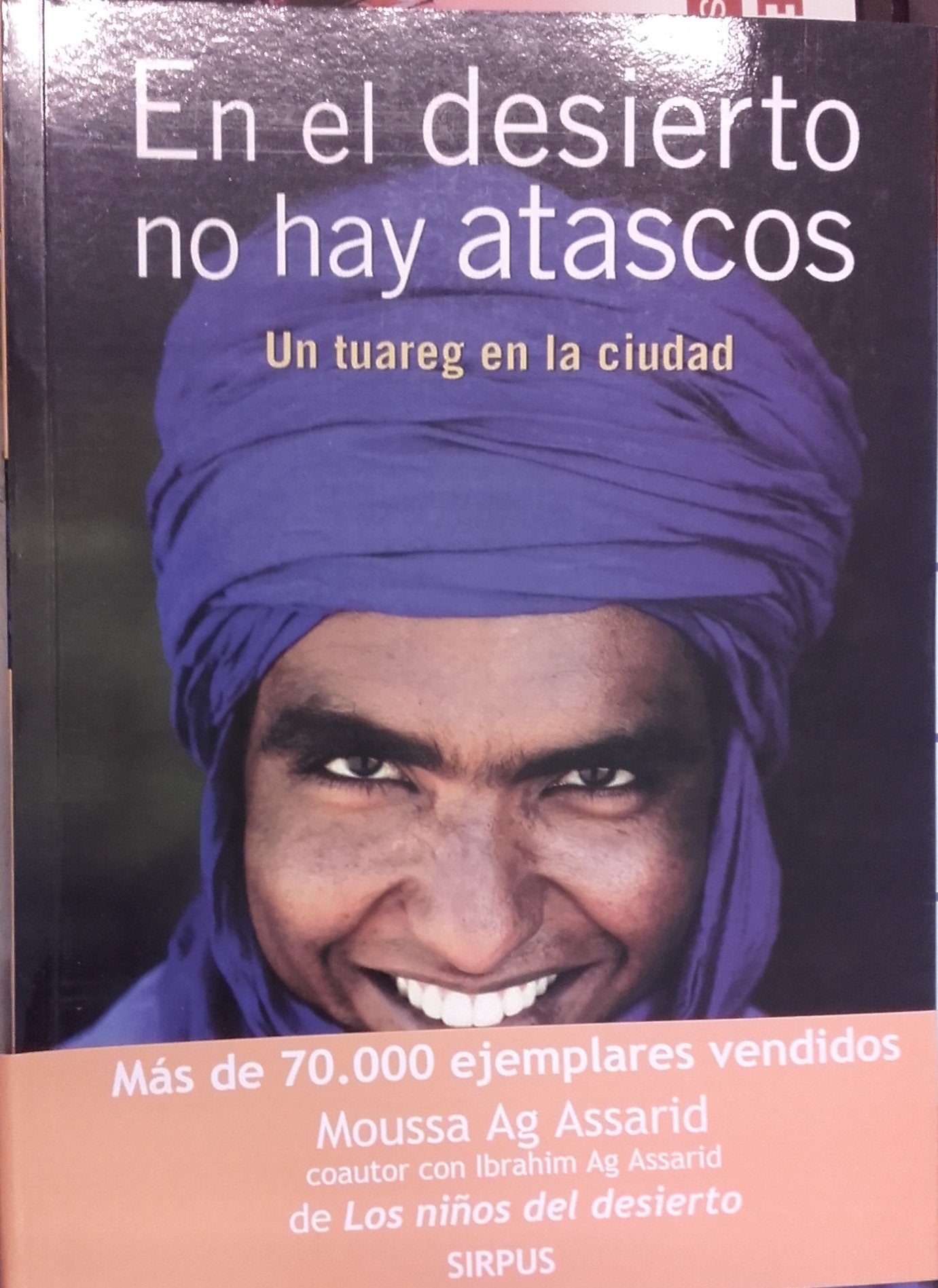 En el desierto no hay atascos