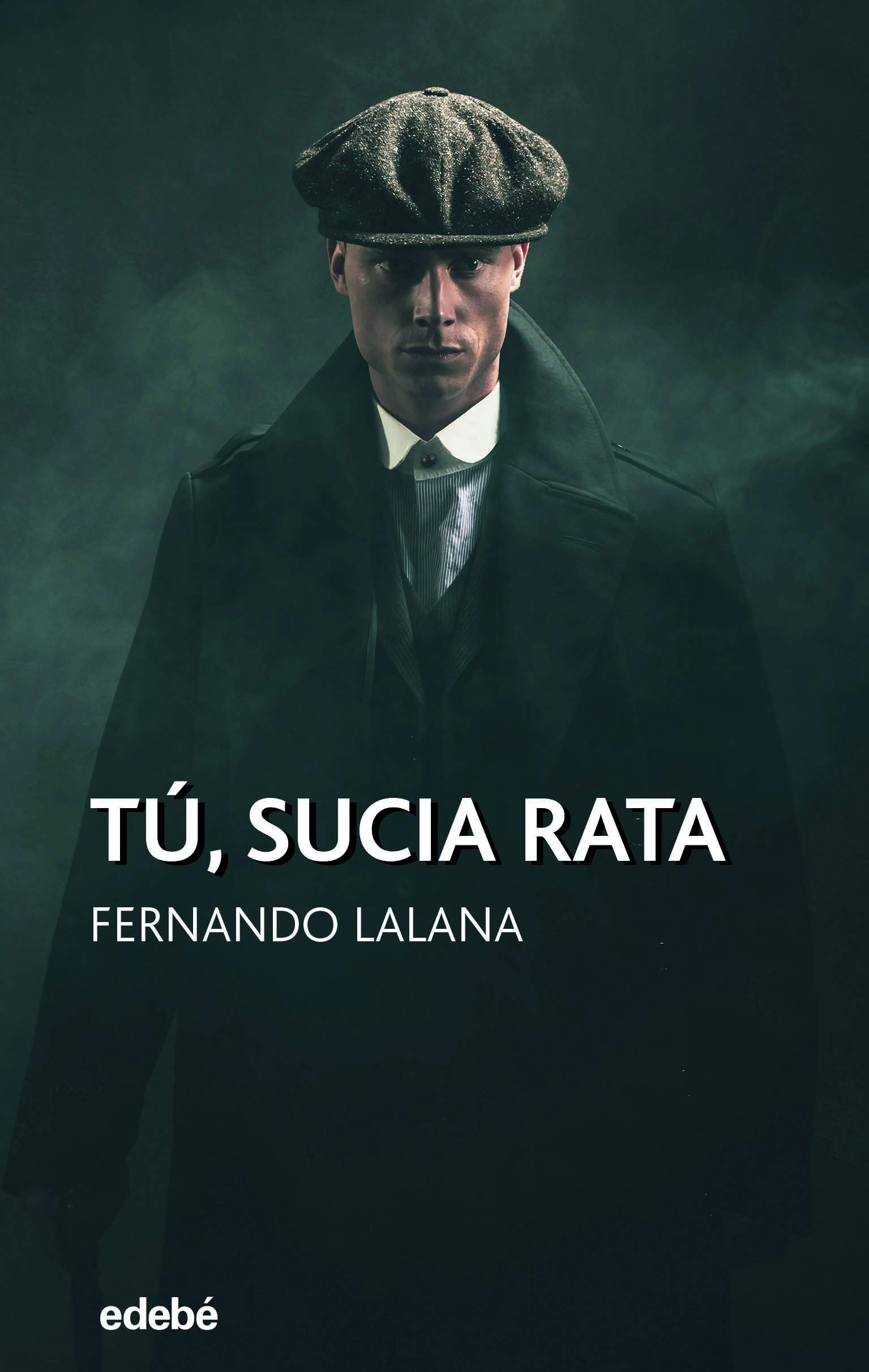 Tú, sucia rata: 4 (PERISCOPIO)