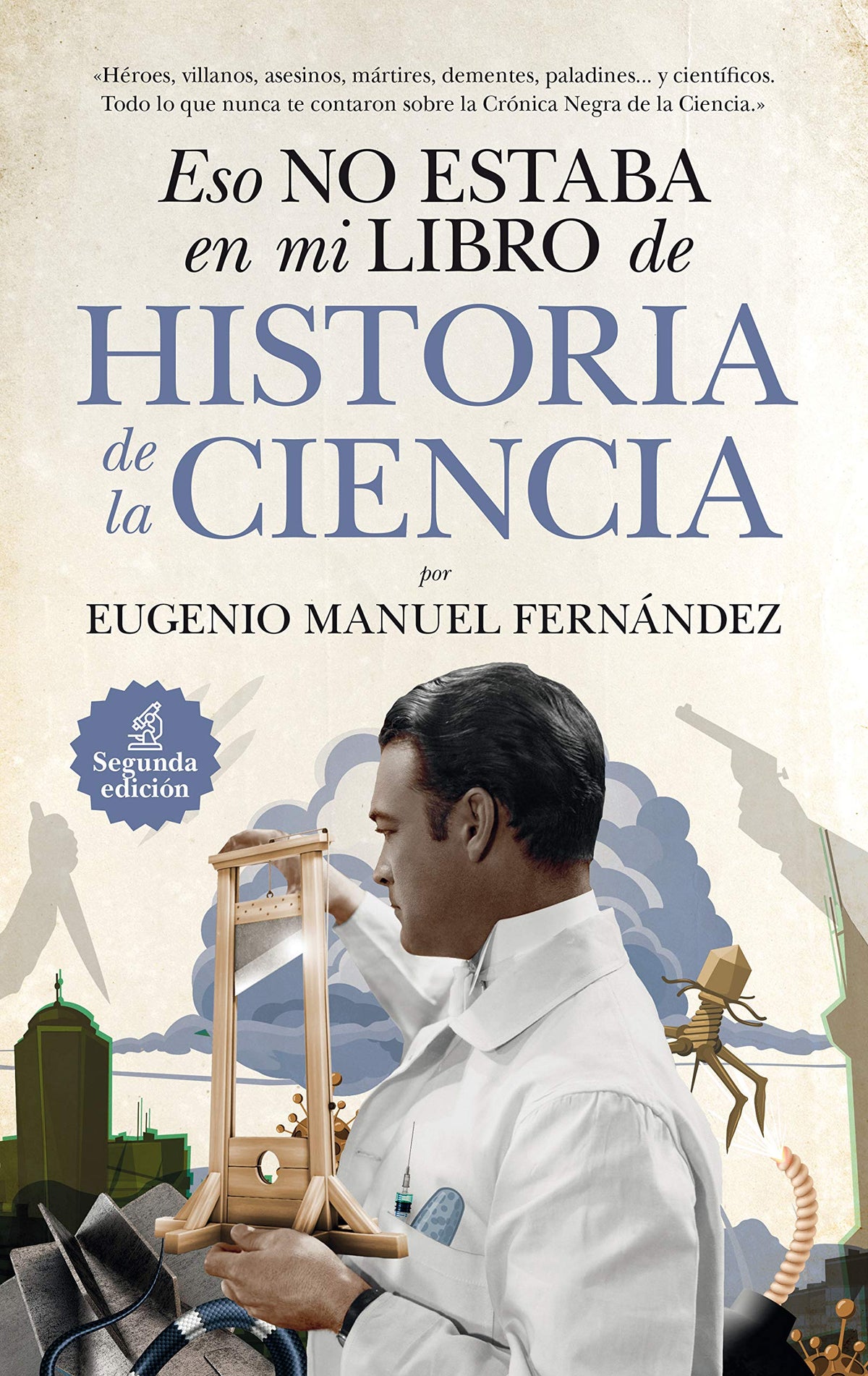 Eso no estaba en mi libro de Historia de la Ciencia (Divulgación Científica)