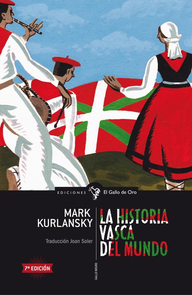 LA HISTORIA VASCA DEL MUNDO