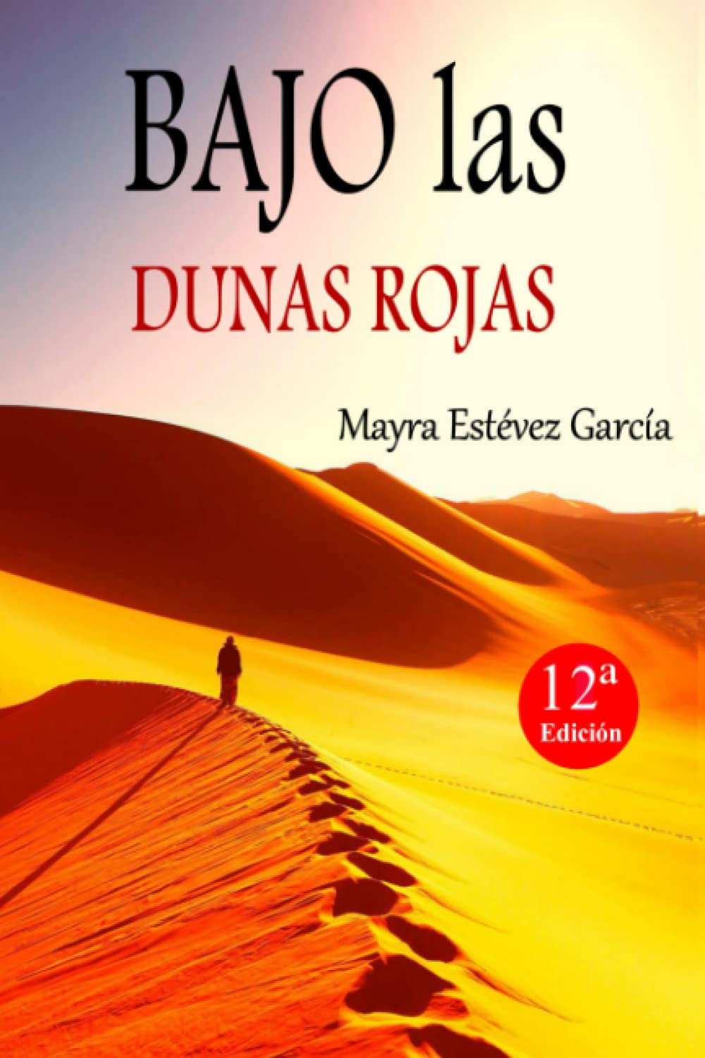 Bajo Las Dunas Rojas