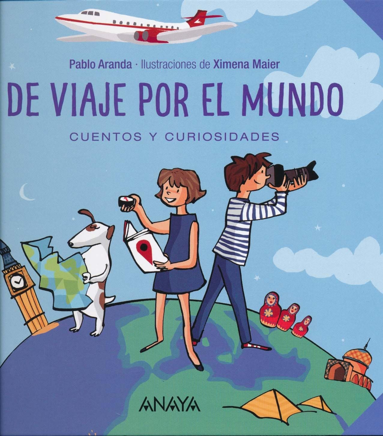 De viaje por el mundo: Cuentos y curiosidades (OCIO Y CONOCIMIENTOS - Ocio y conocimientos)