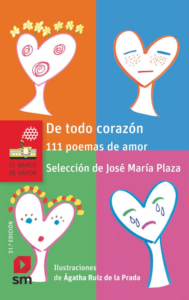 De todo corazón: 111 poemas de amor: 115 (El Barco de Vapor Roja)