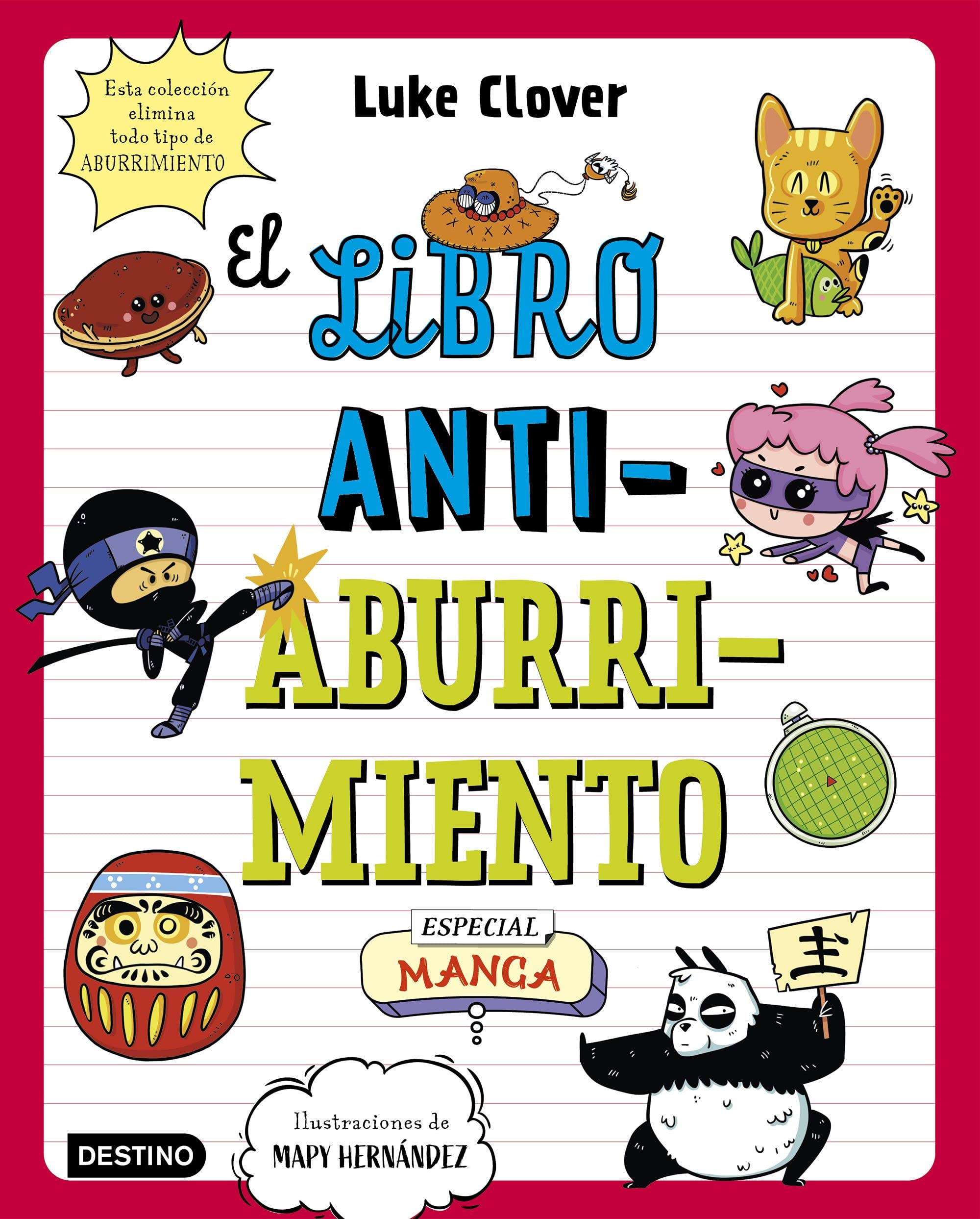 El libro antiaburrimiento. Especial manga: Un libro perfecto para alejar a niños y niñas de las pantallas