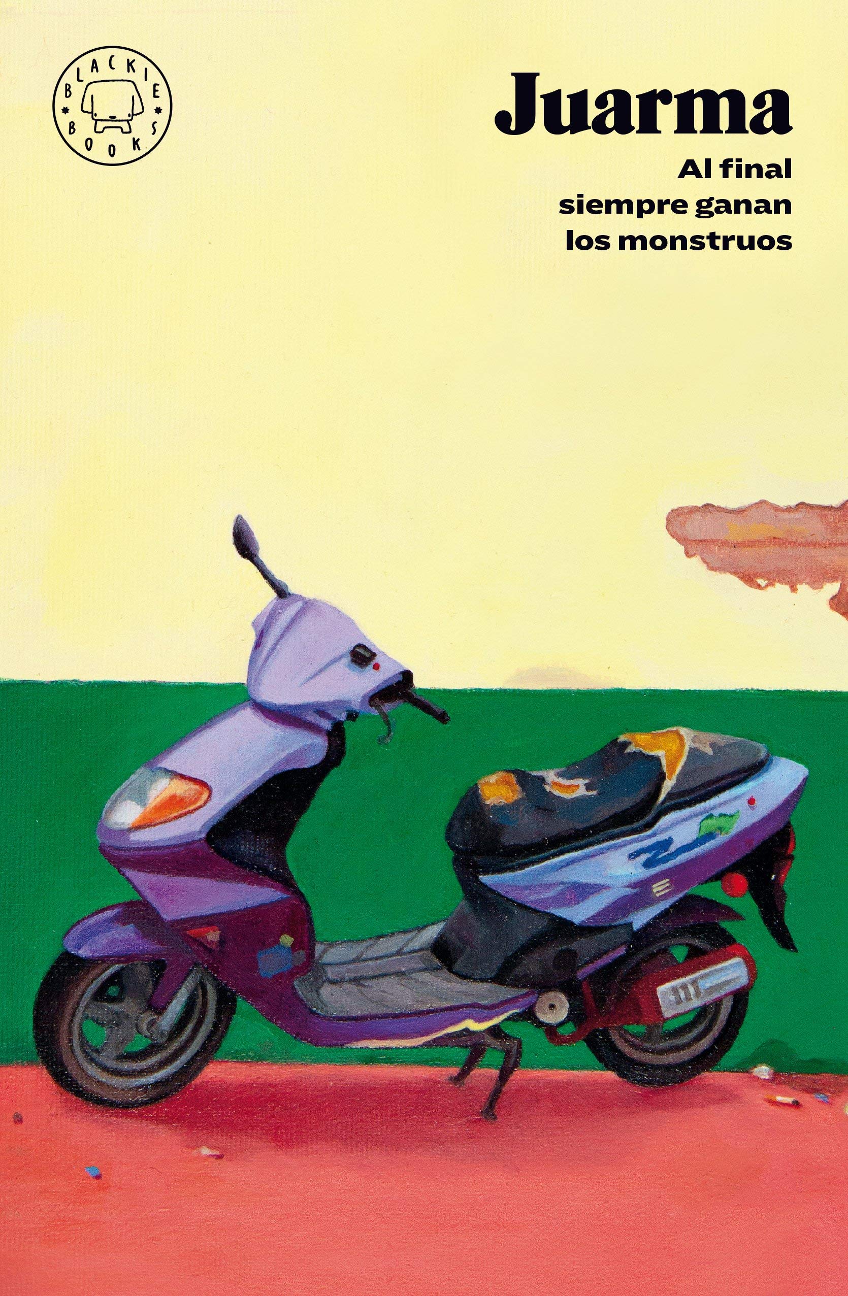Al final siempre ganan los monstruos (BLACKIE BOOKS)
