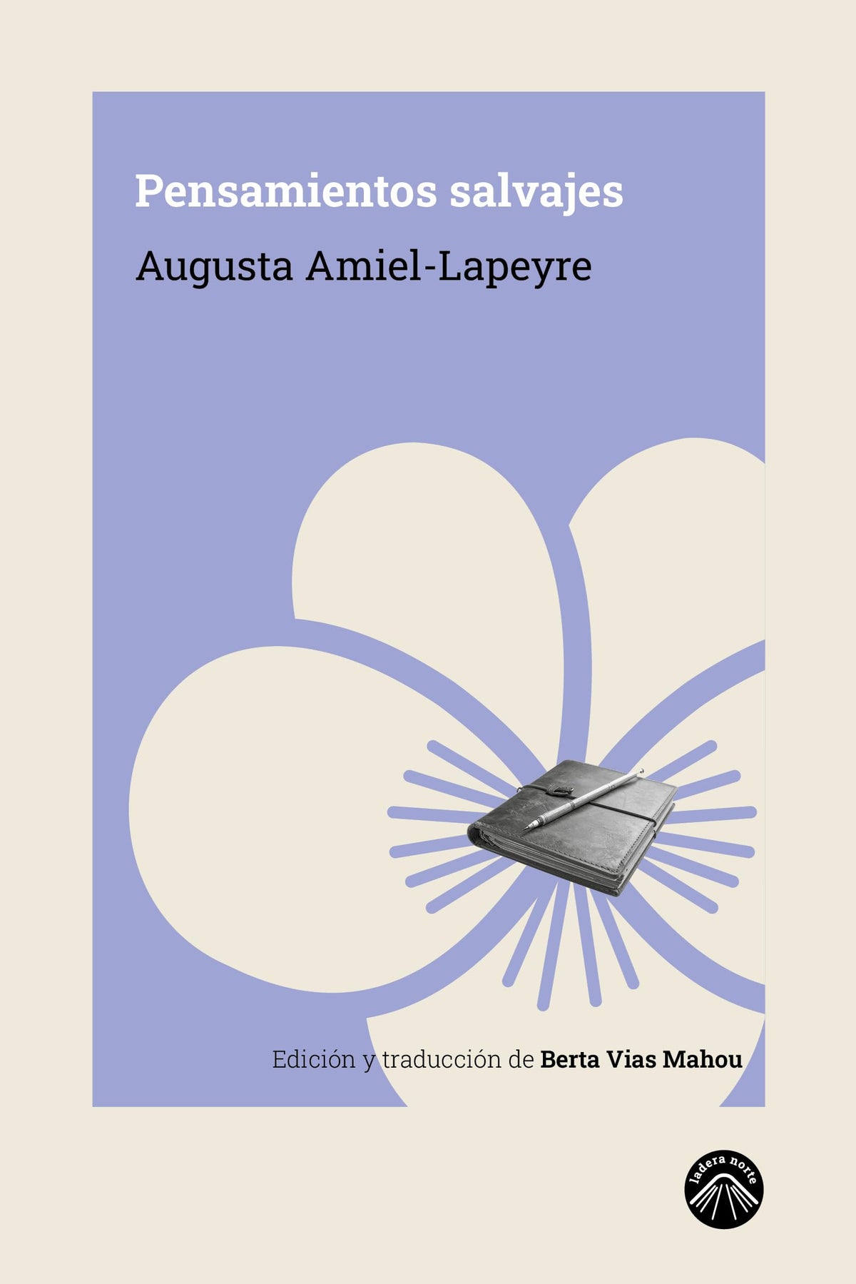 Pensamientos salvajes (Los libros de Mendel)
