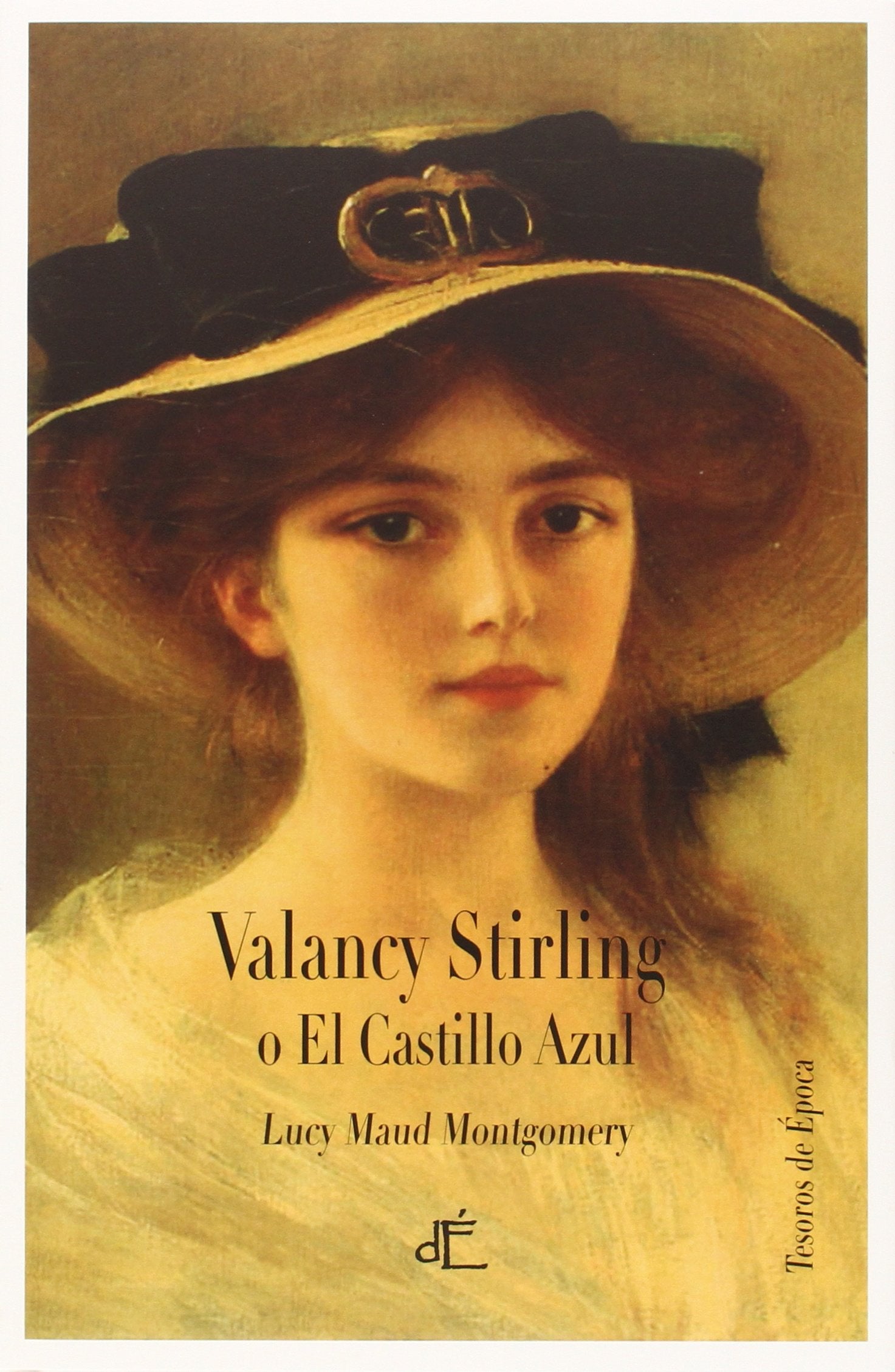 Valancy Stirling O El Castillo Azul: Edición ilustrada a color (Tesoros de Epoca)