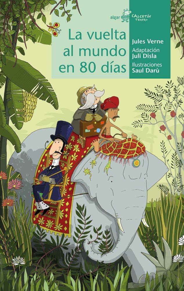 La vuelta al mundo en 80 dias: 9 (Calcetín de Teatro)