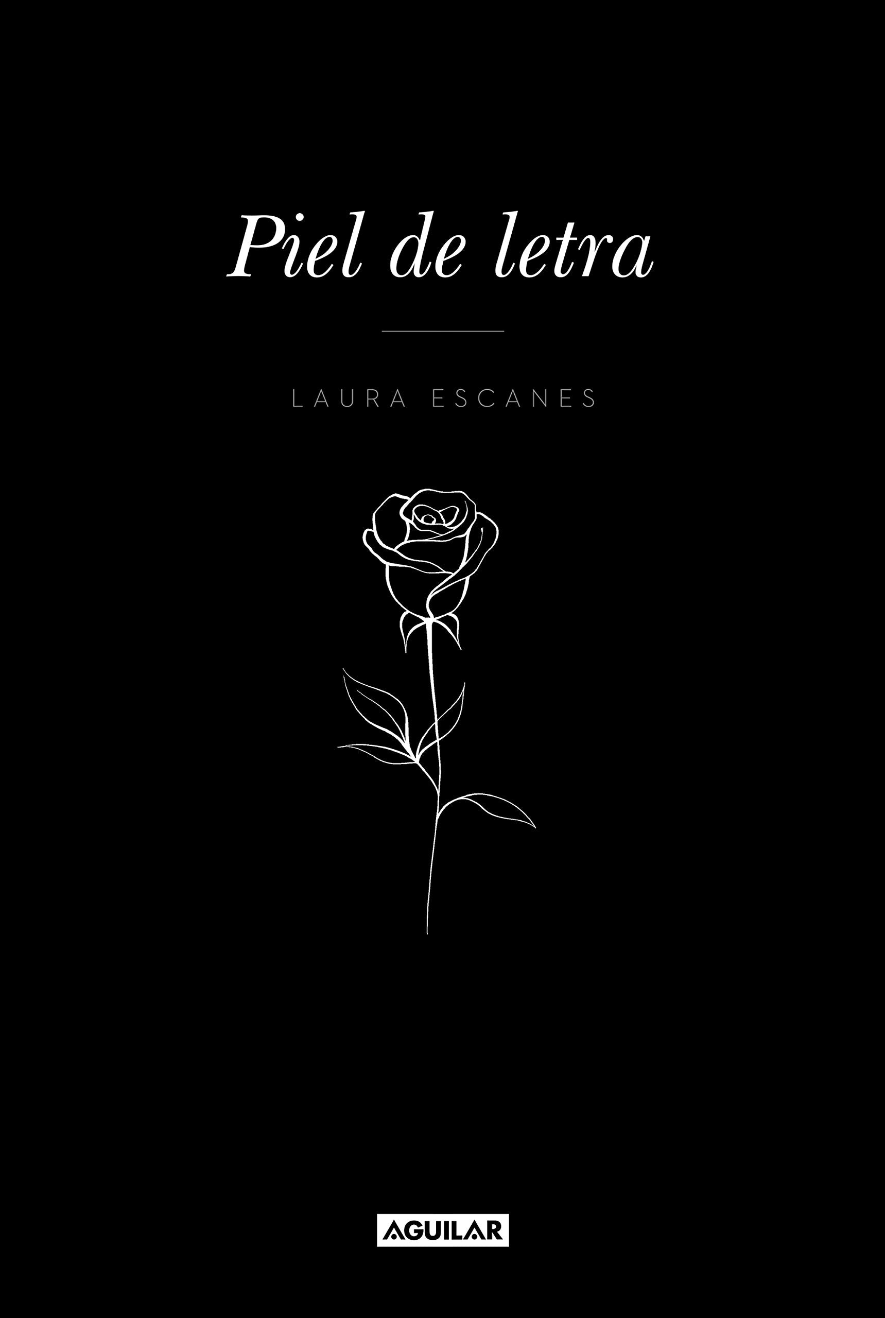 Piel de letra (Primera persona)