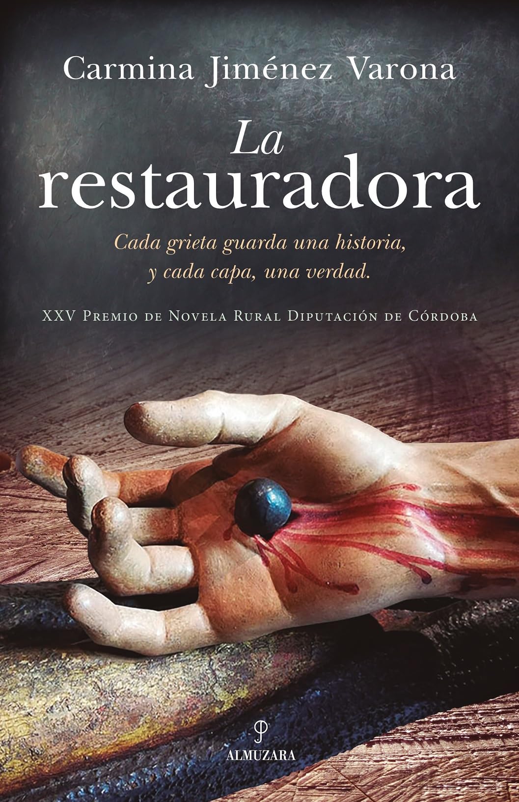 La restauradora; XXV Premio de Novela Rural Diputación de Córdoba