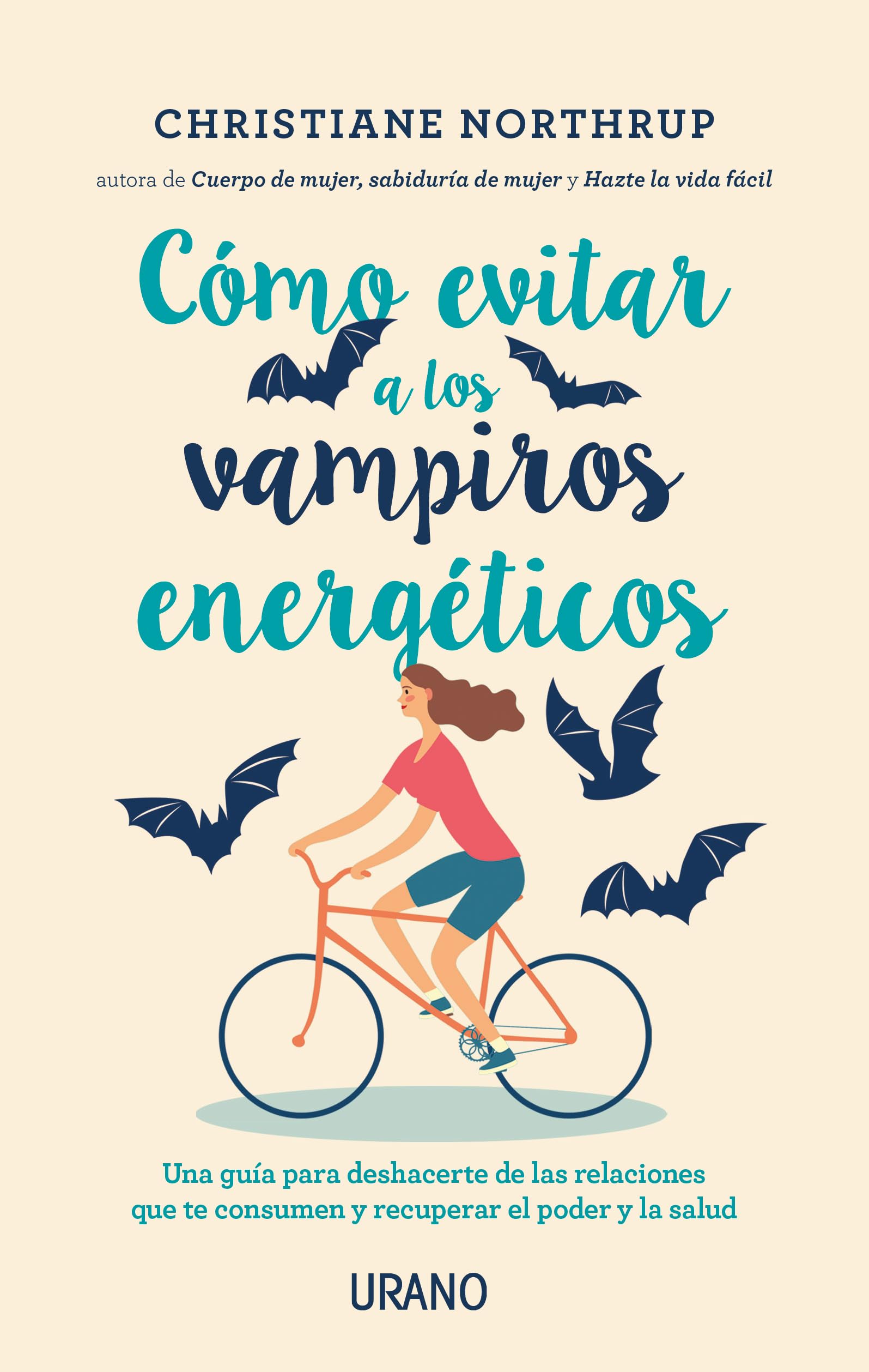 Cómo evitar a los vampiros energéticos: Una guía para alejarte de las relaciones que te consumen y recuperar el poder y la salud (Crecimiento personal)