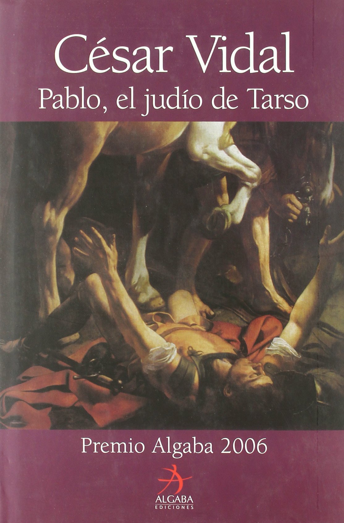 Pablo El Judio De Tarso