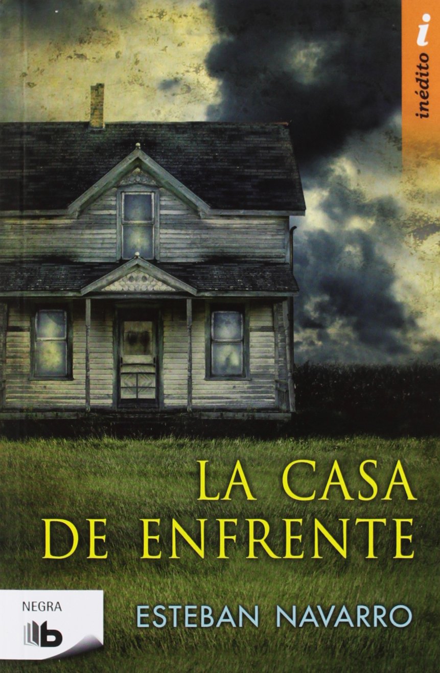 La casa de enfrente (B DE BOLSILLO)