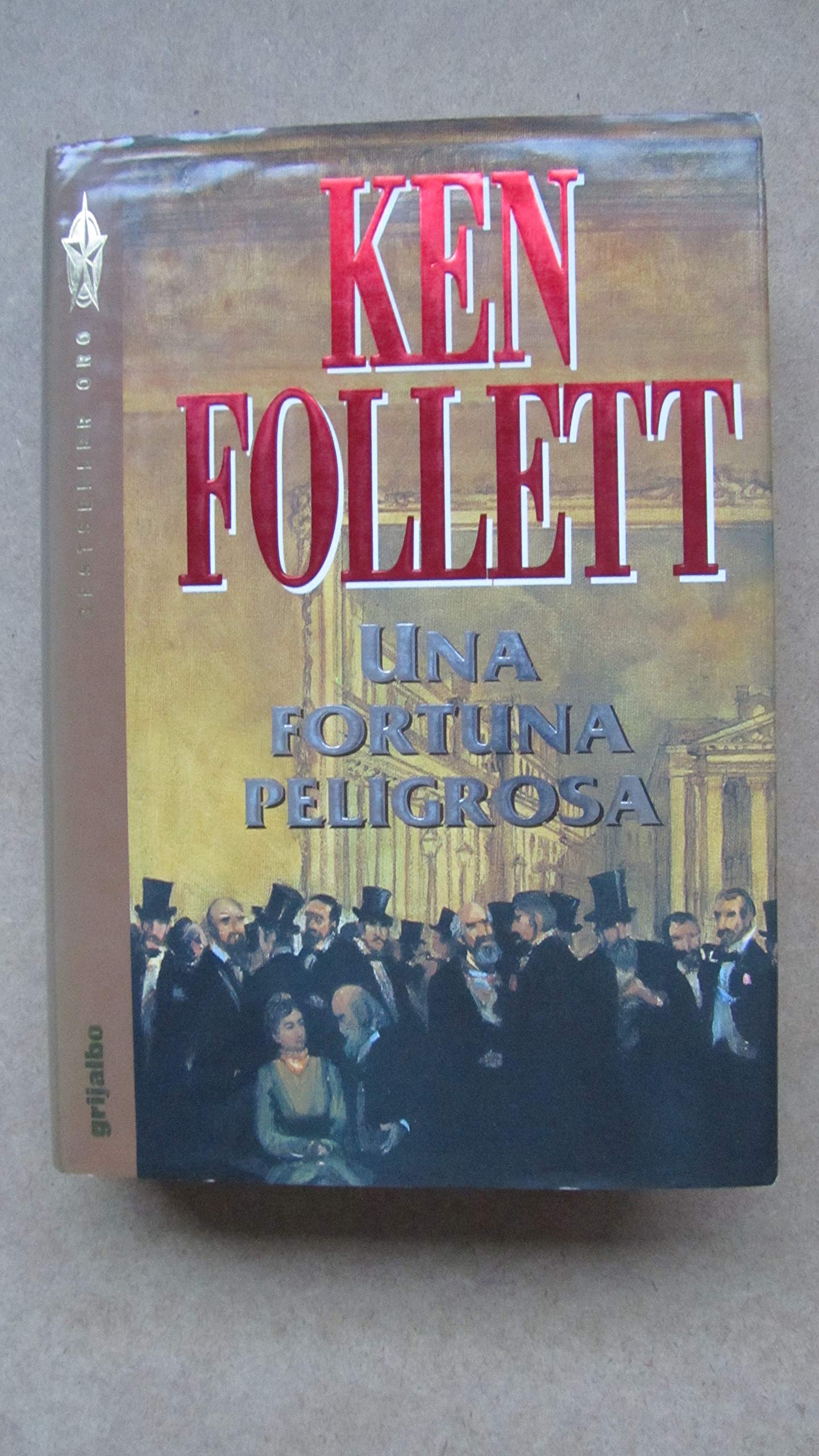 Una fortuna peligrosa