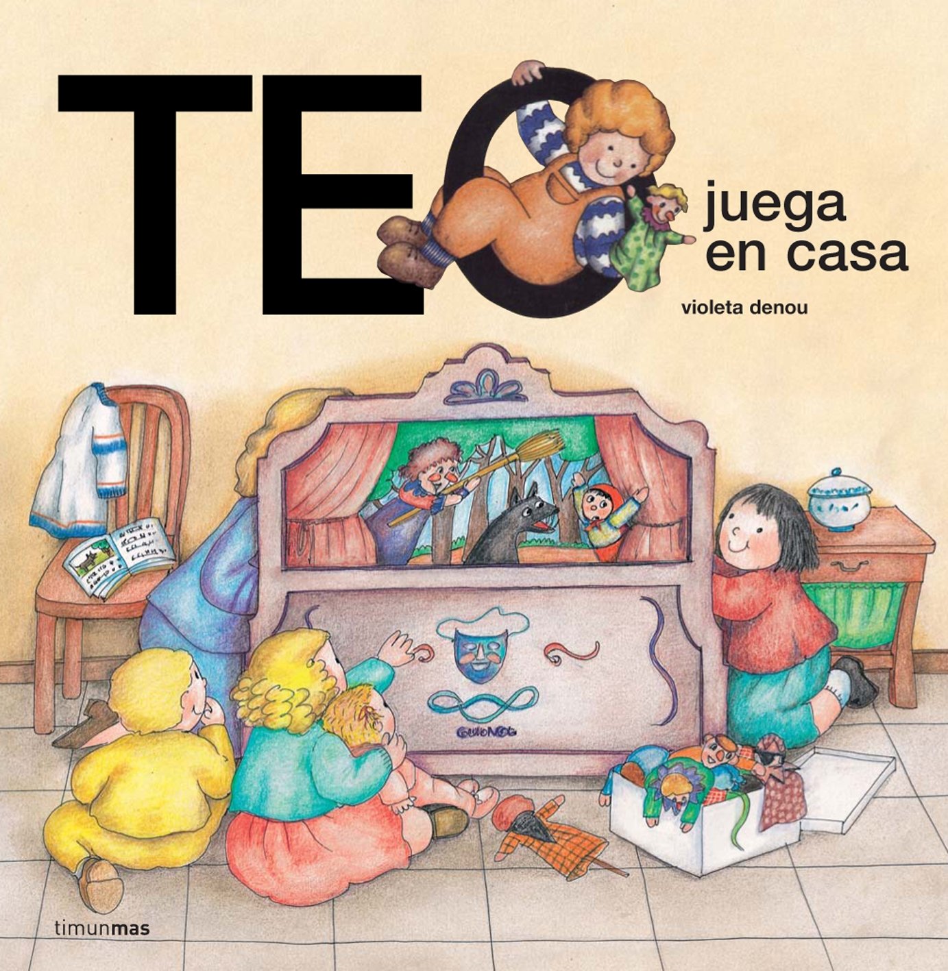 Teo juega en casa (Teo descubre el mundo)